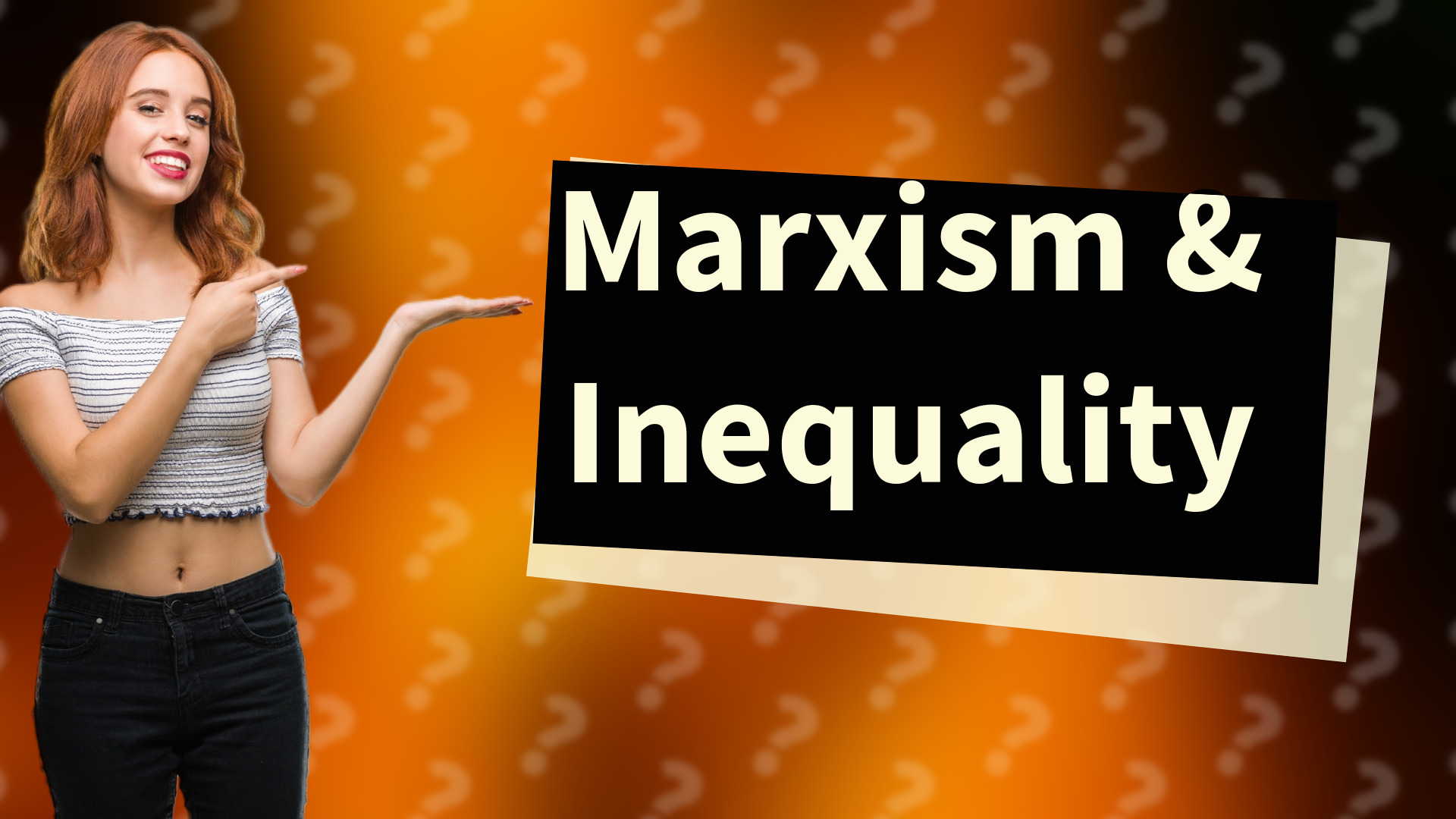 Marxism & Inequality