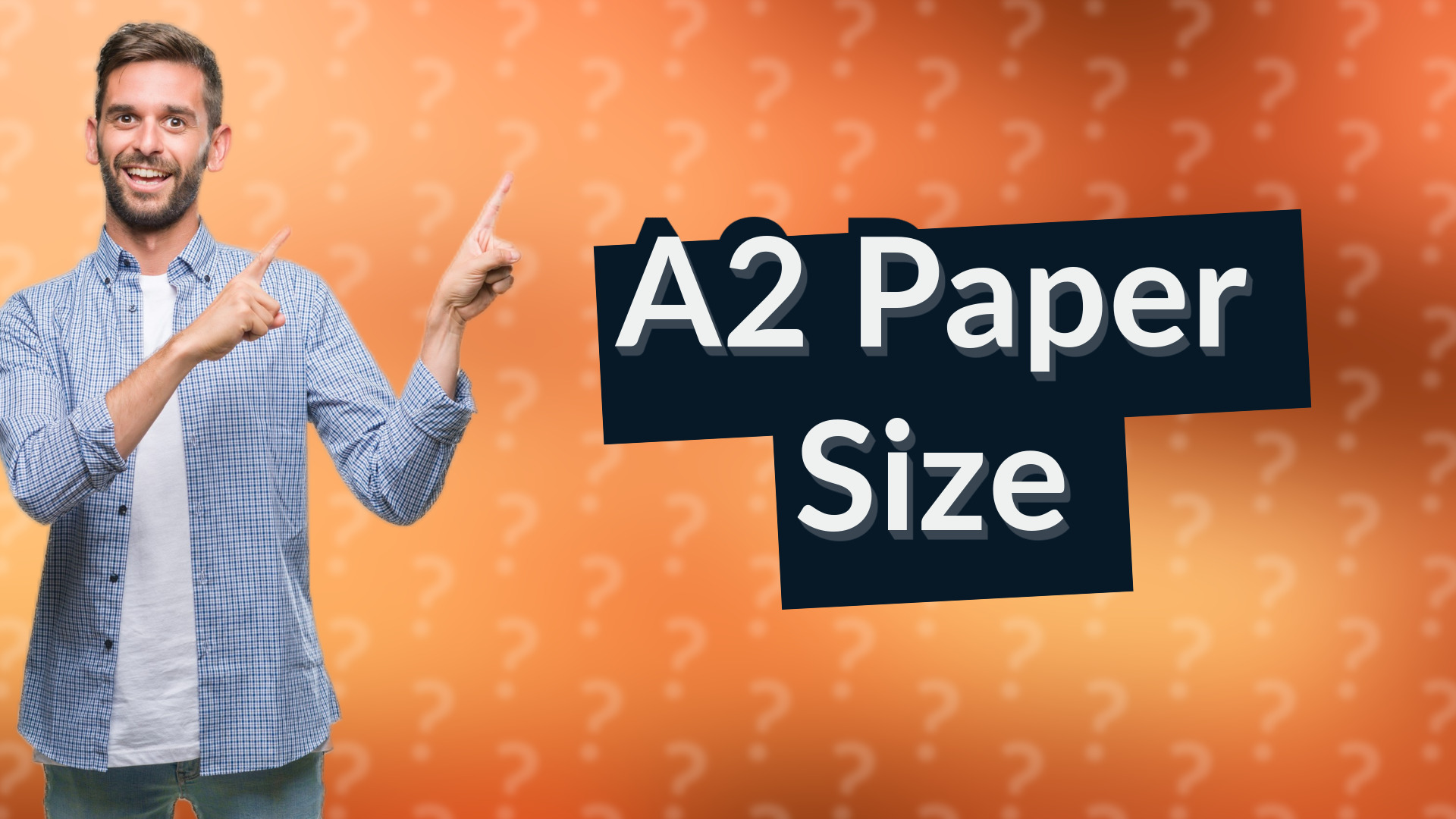 A2 Paper Size
