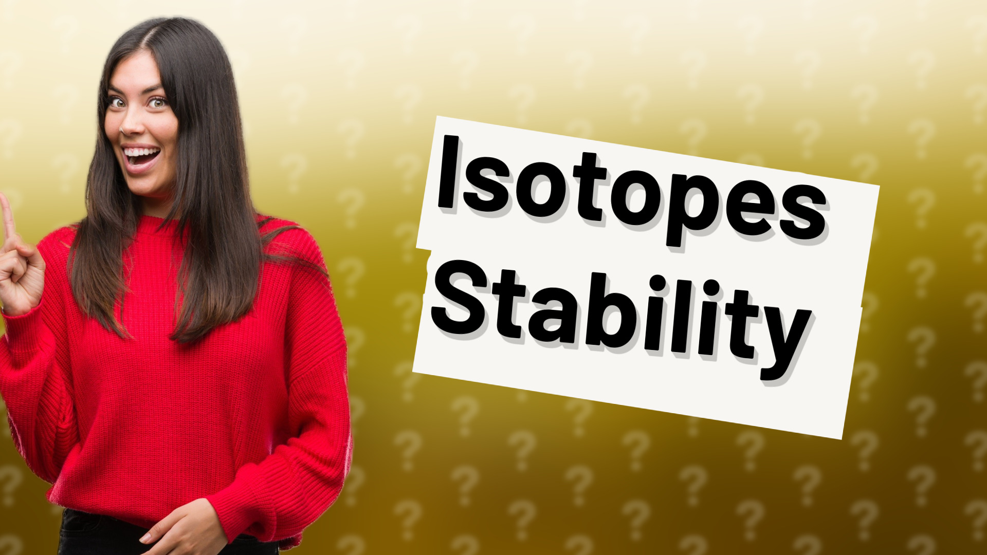Isotopes Stability