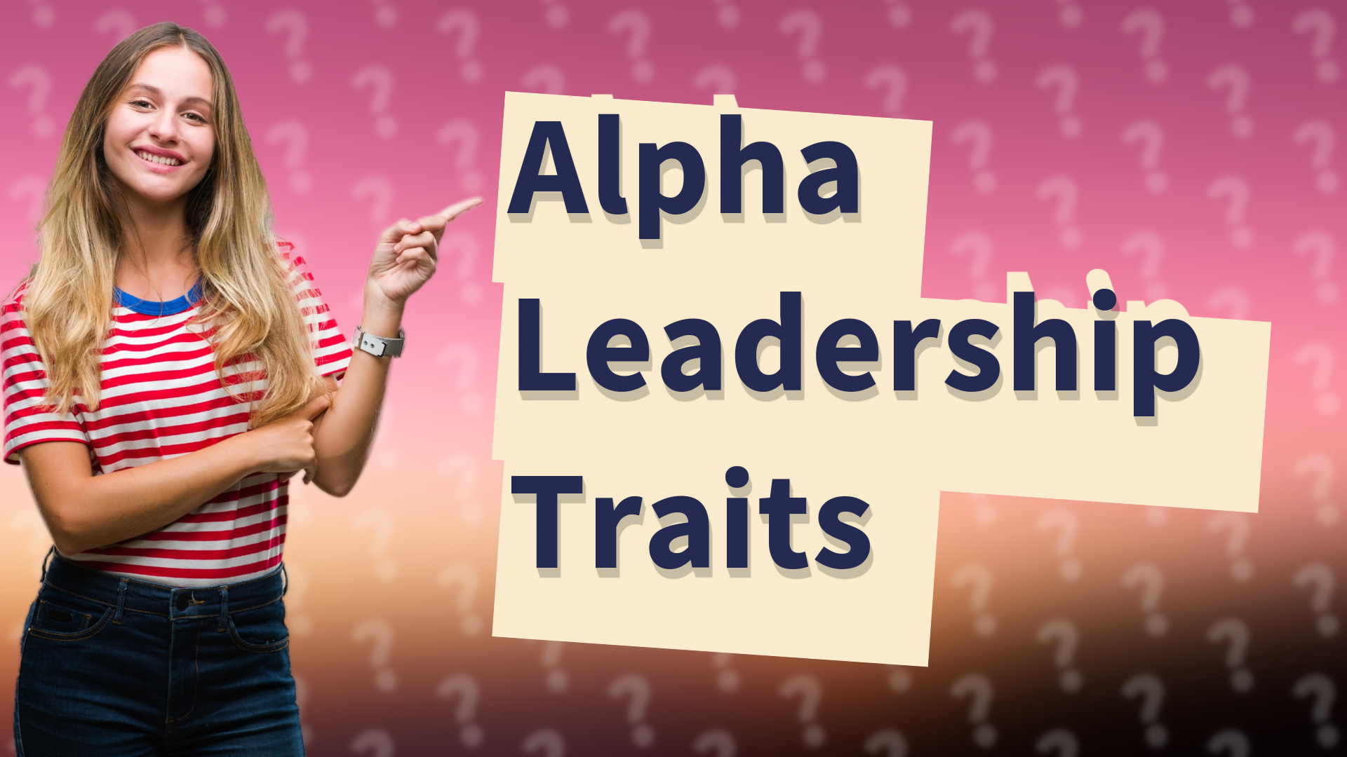 Alpha Leadership Traits