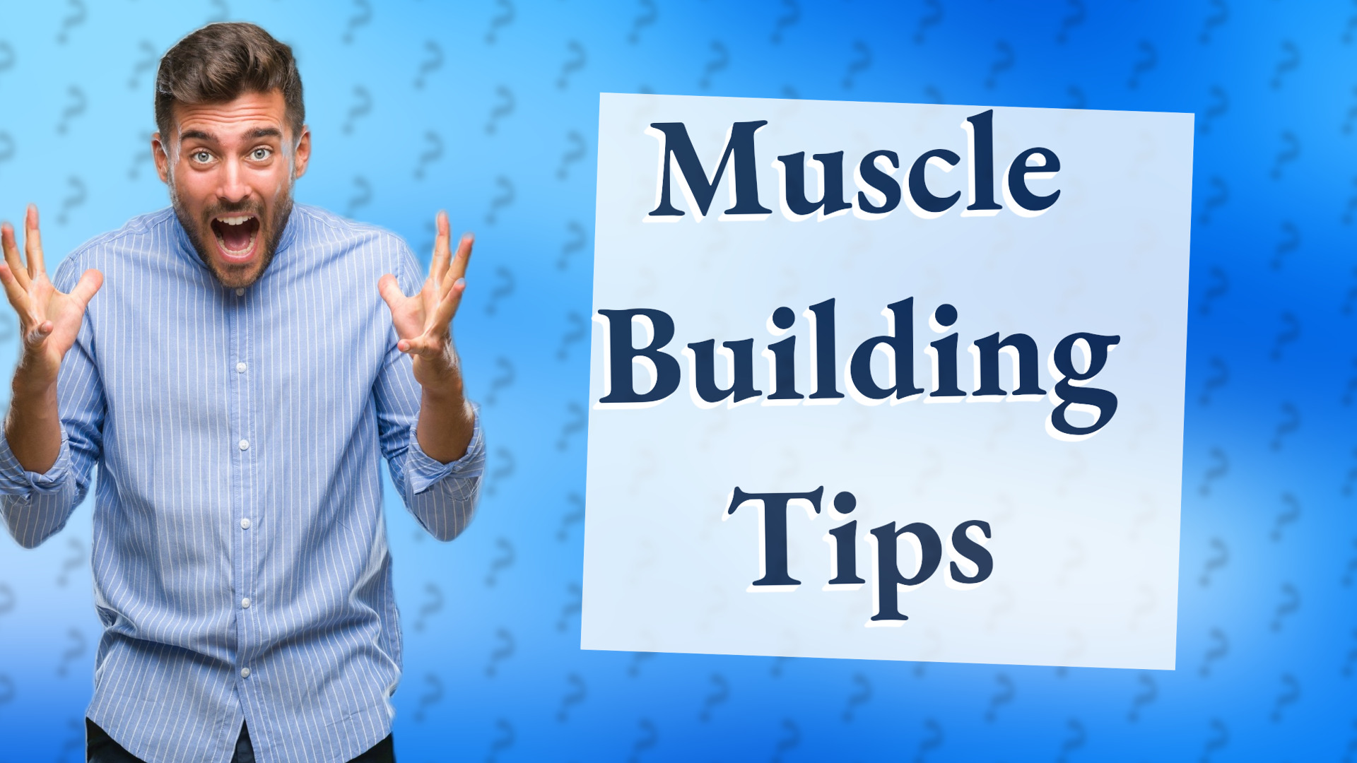 Muscle Building Tips