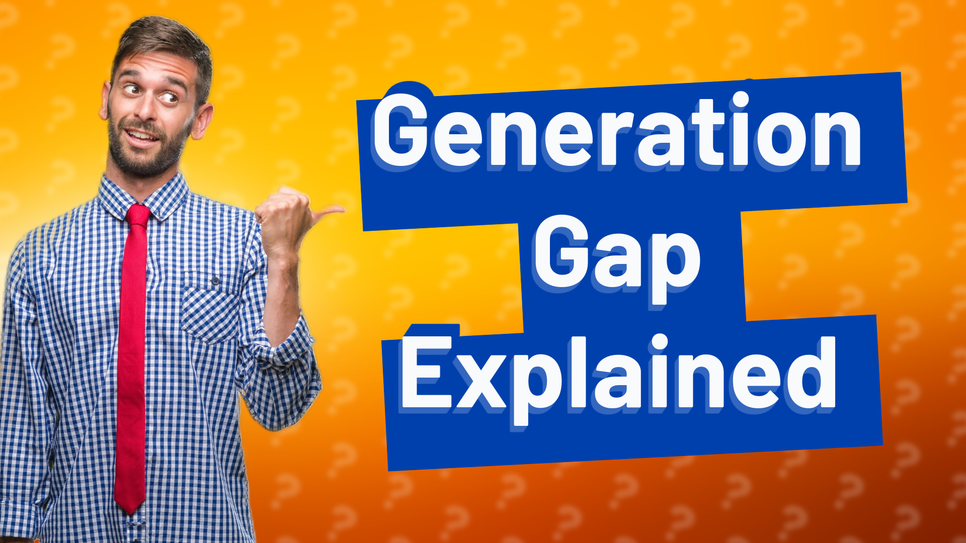 Generation Gap Explained