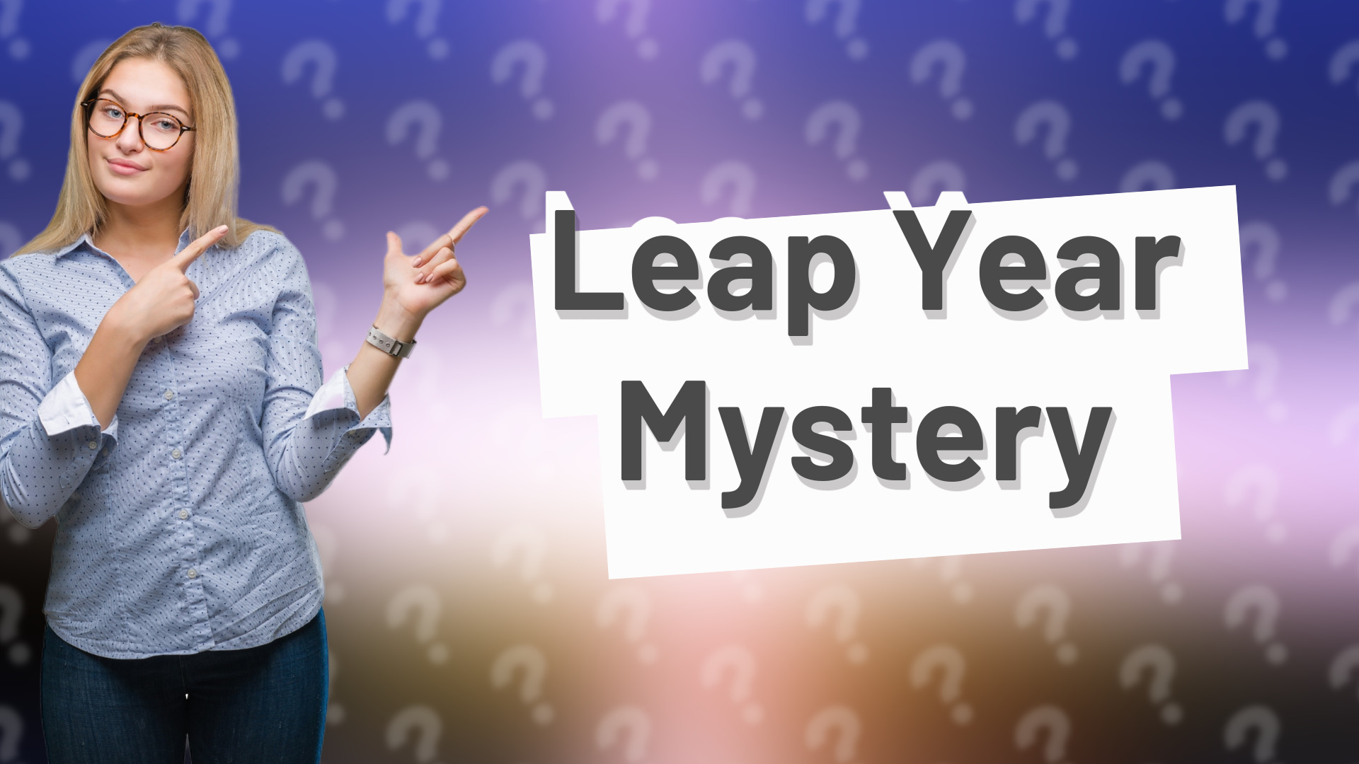 Leap Year Mystery