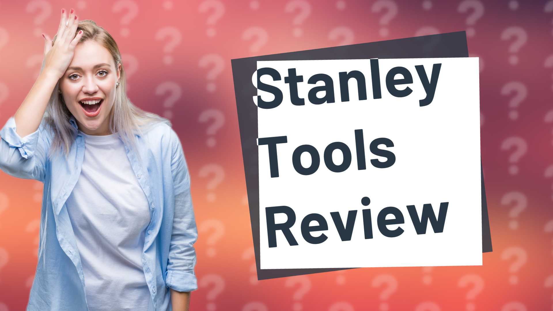 Stanley Tools Review