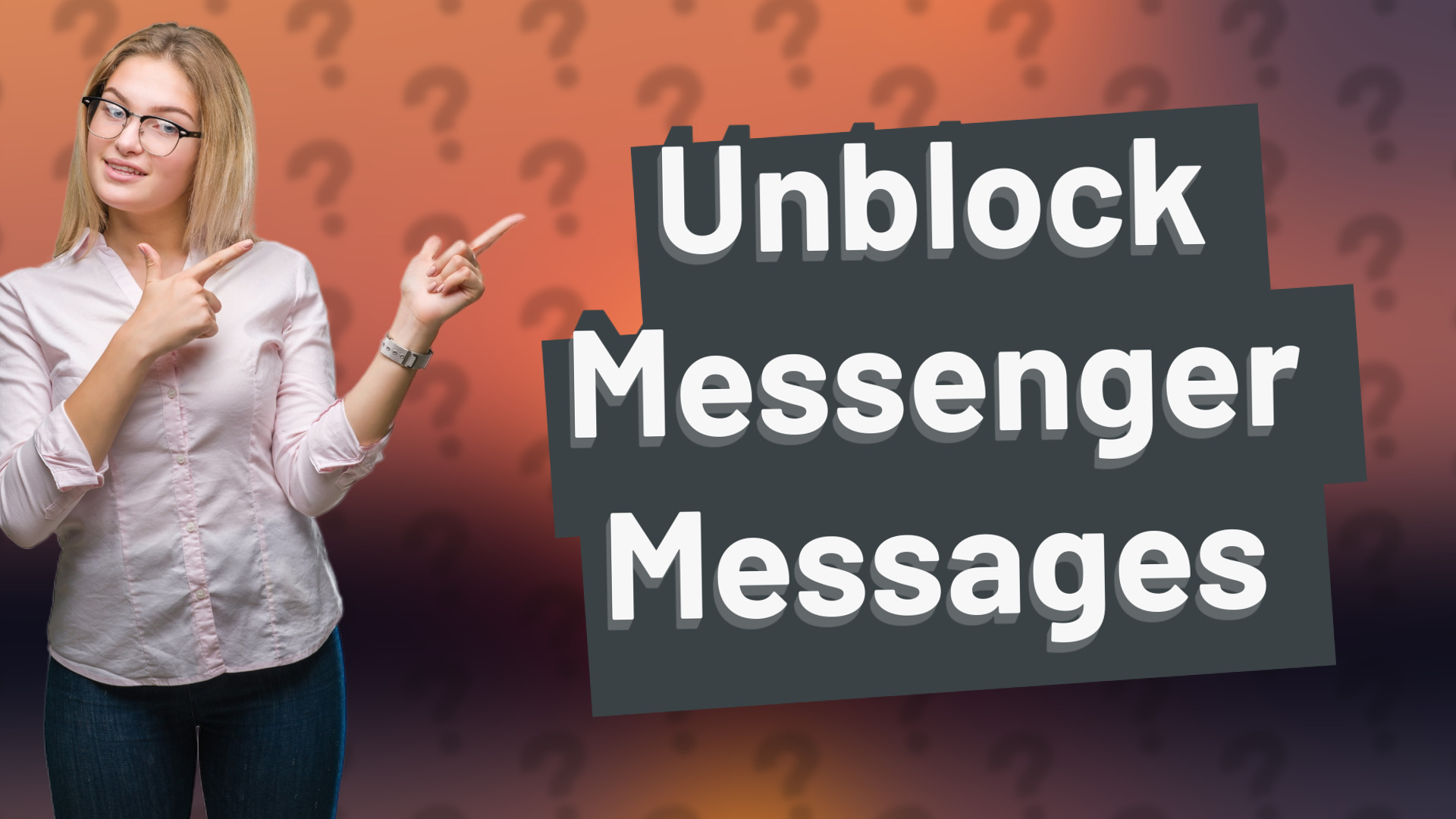 Unblock Messenger Messages