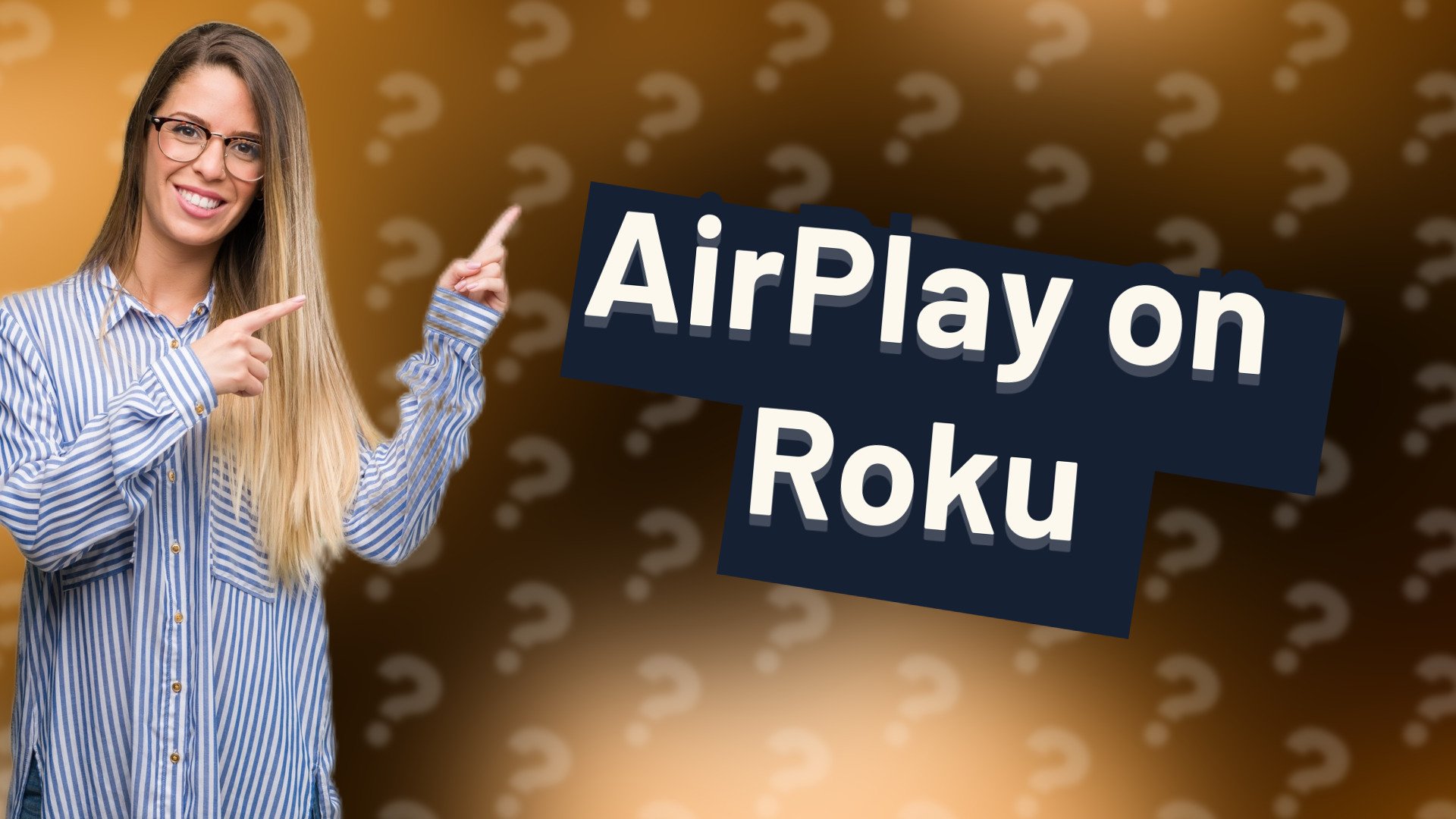 AirPlay on Roku
