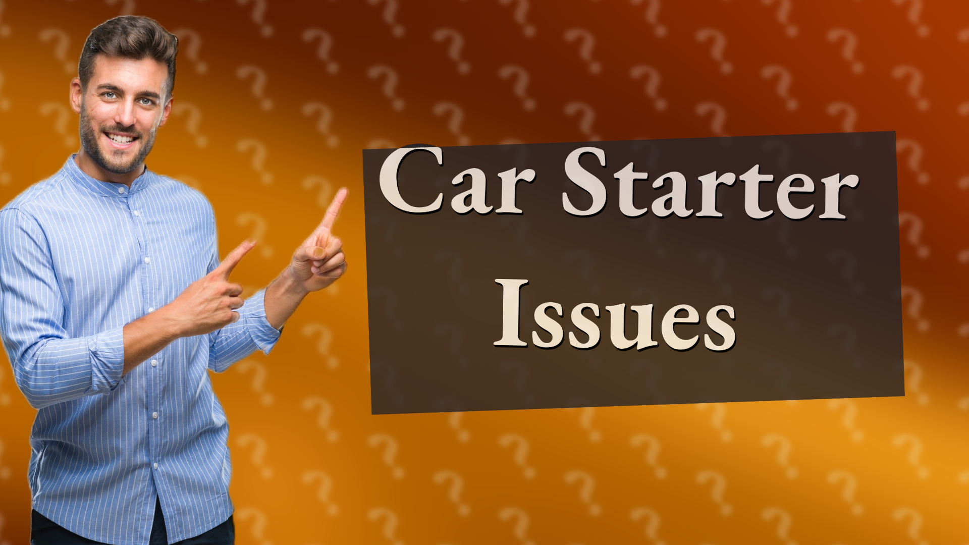 Car Starter Issues