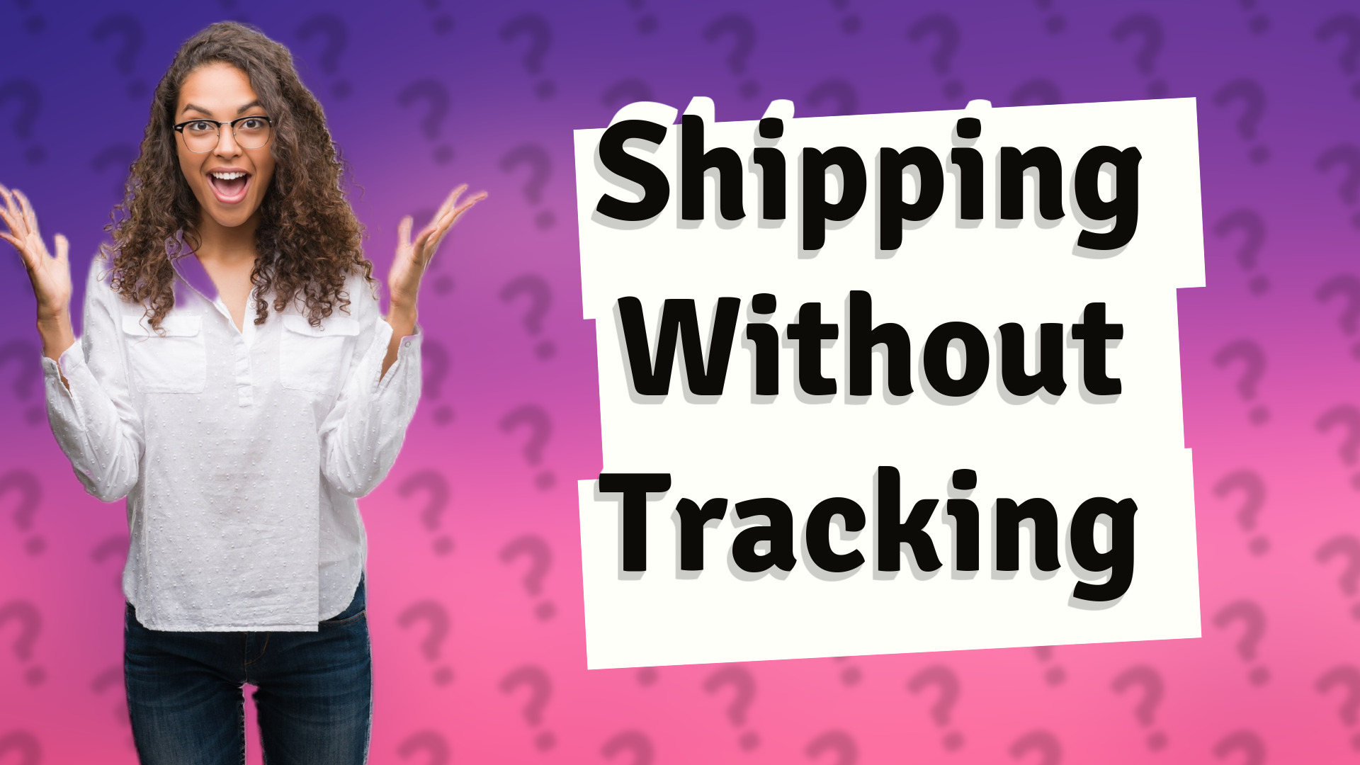 Shipping Without Tracking