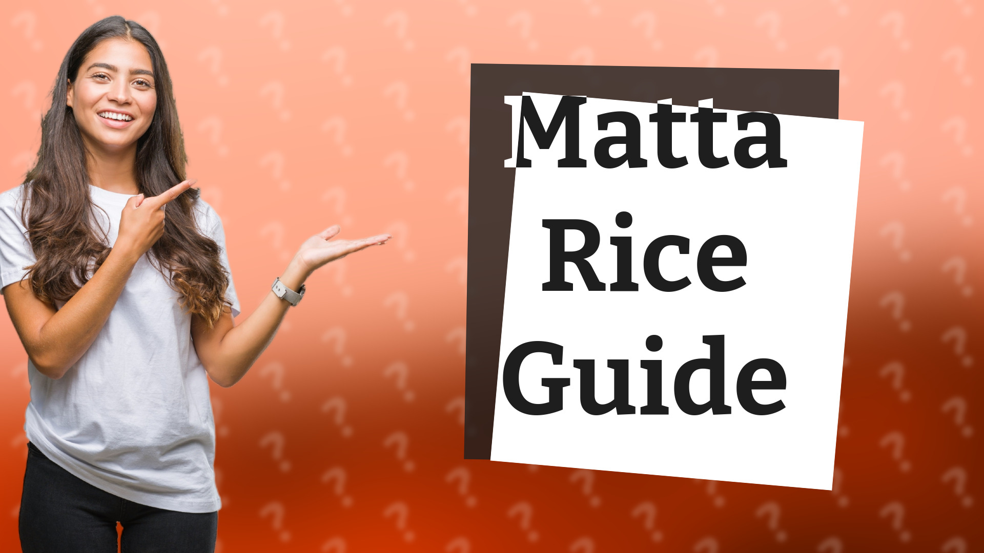 Matta Rice Guide