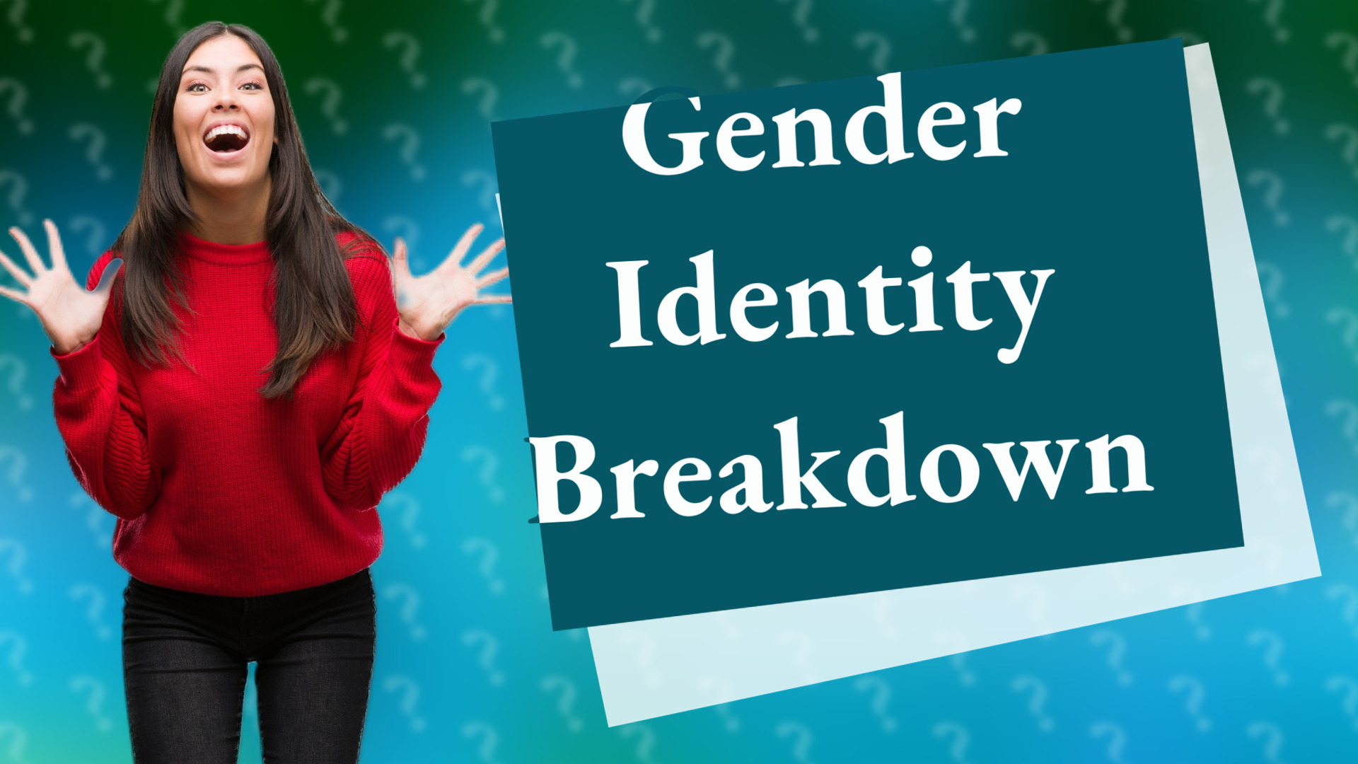 Gender Identity Breakdown