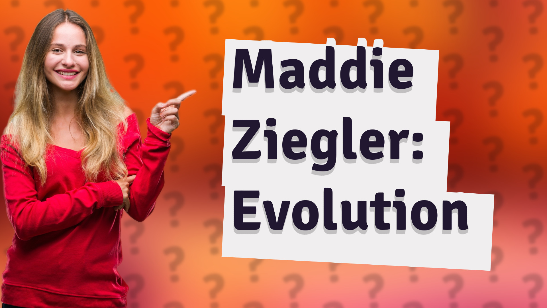 Maddie Ziegler: Evolution