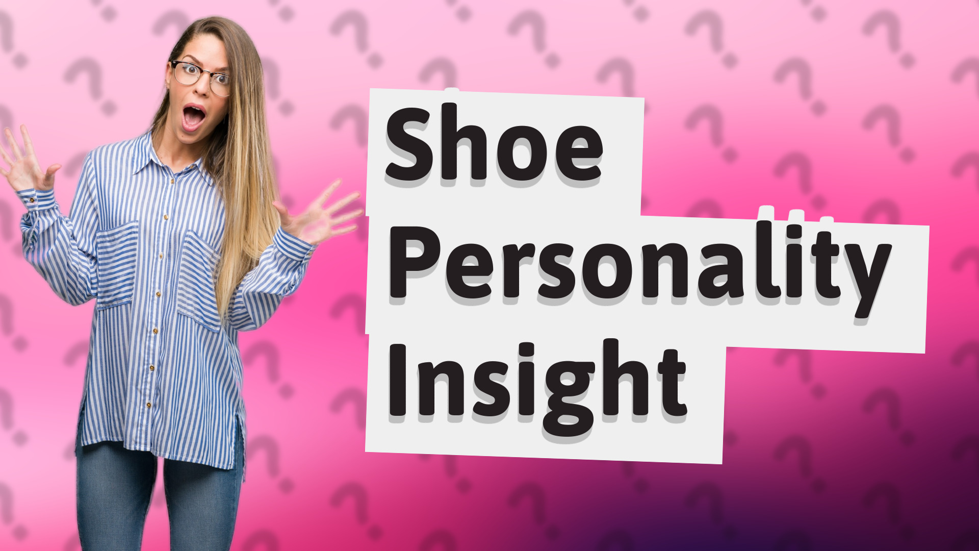 Shoe Personality Insight