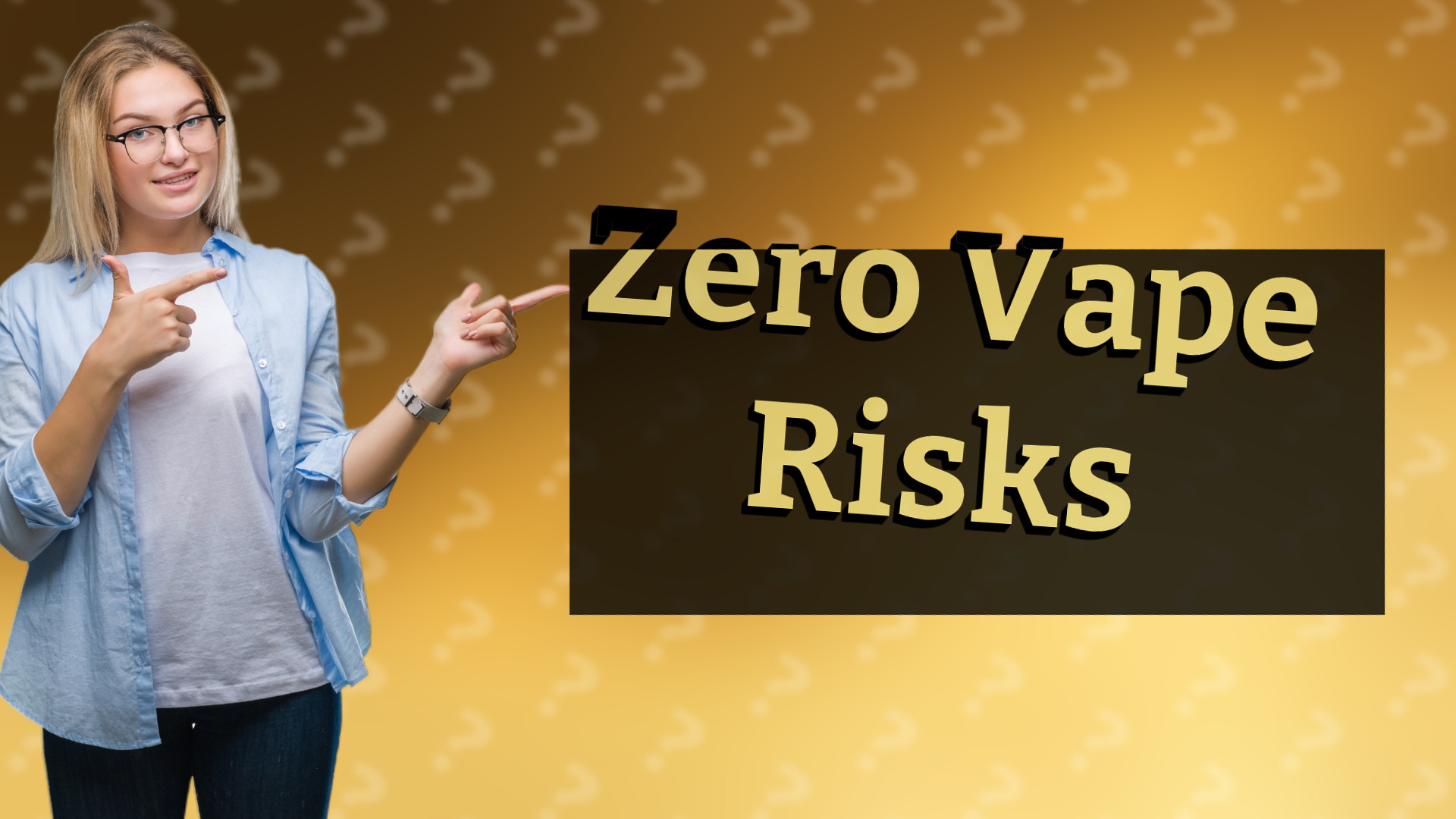 Zero Vape Risks