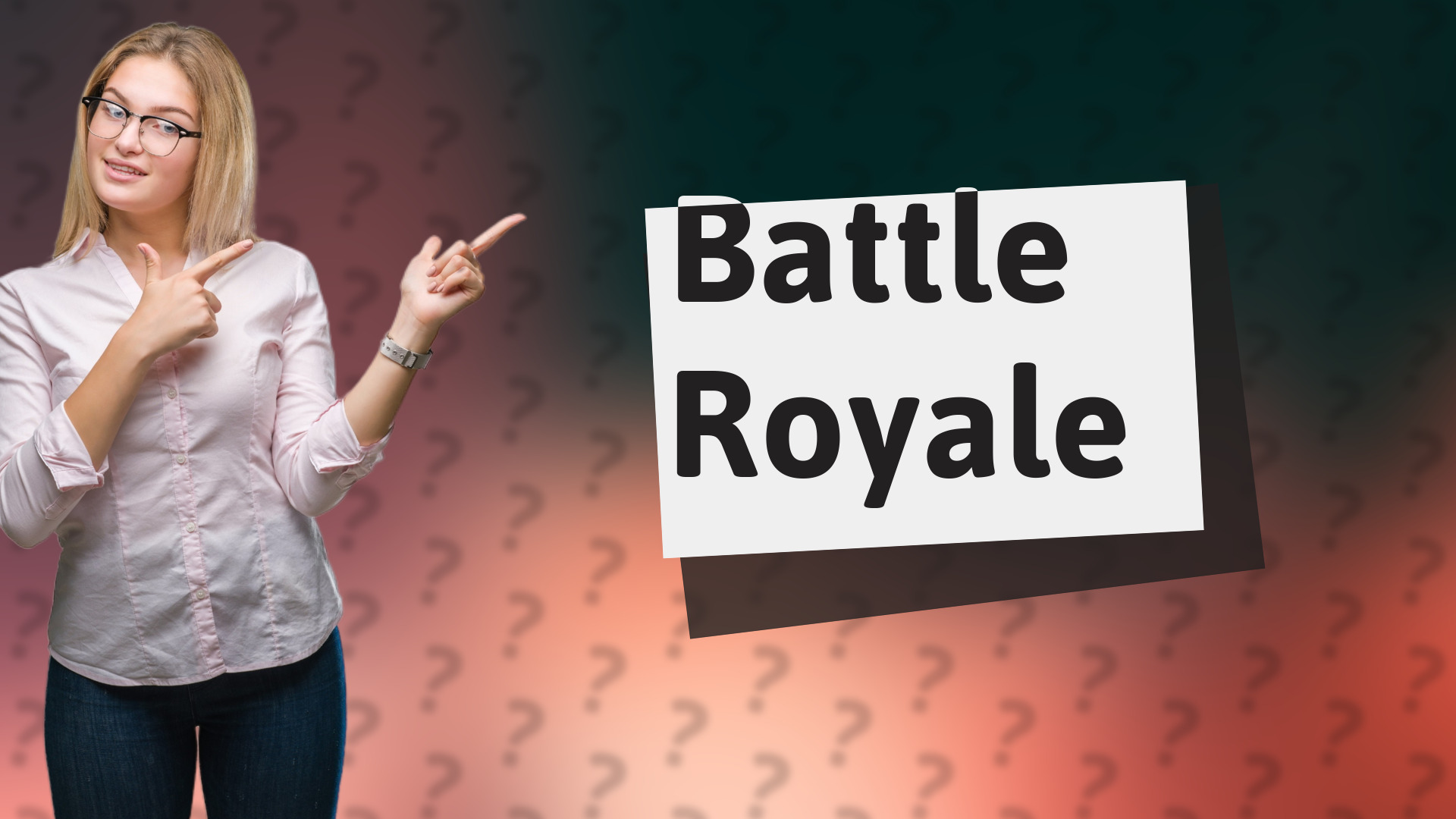 Battle Royale