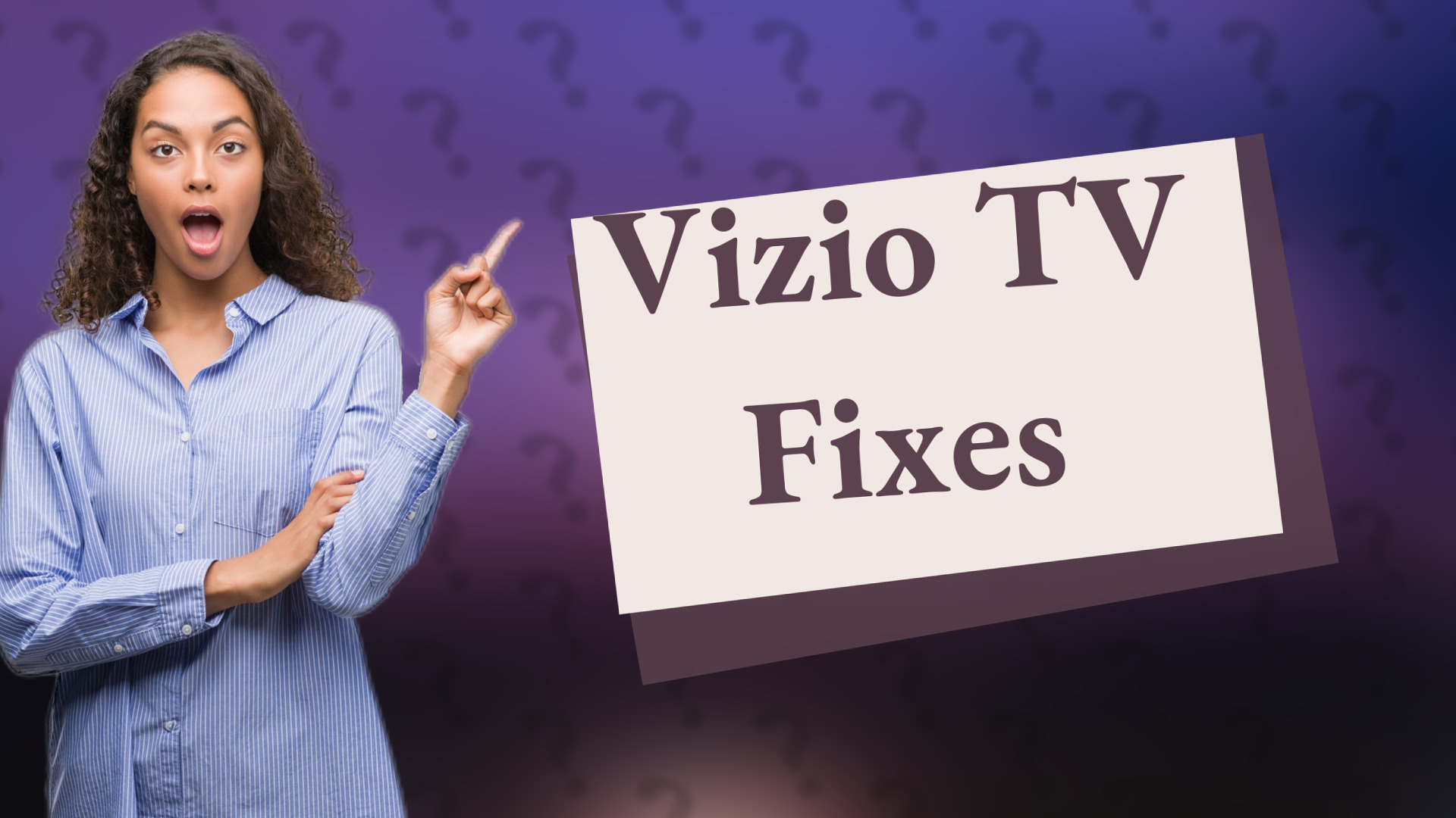 Vizio TV Fixes