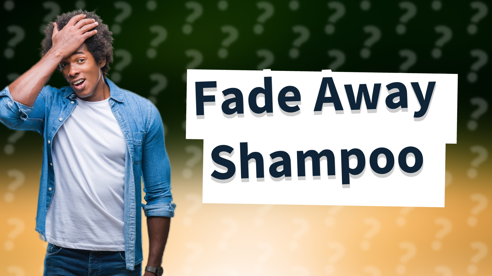 Fade Away Shampoo