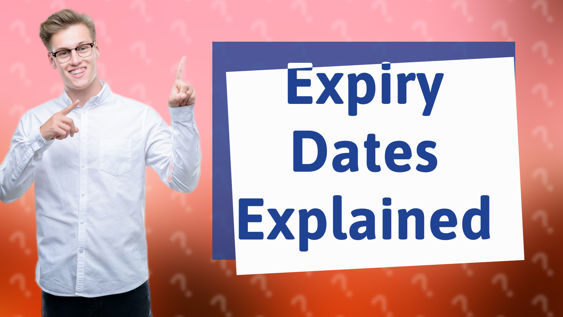 Expiry Dates Explained
