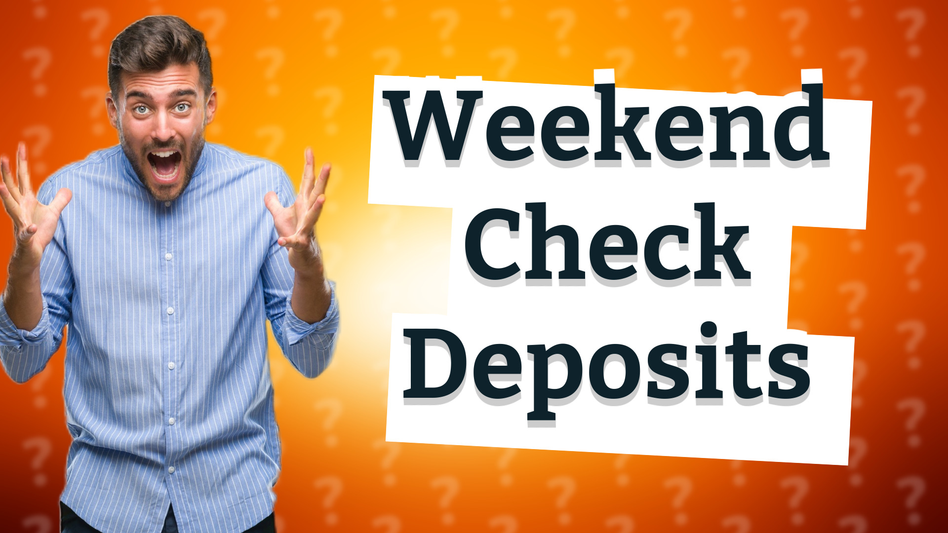 Weekend Check Deposits