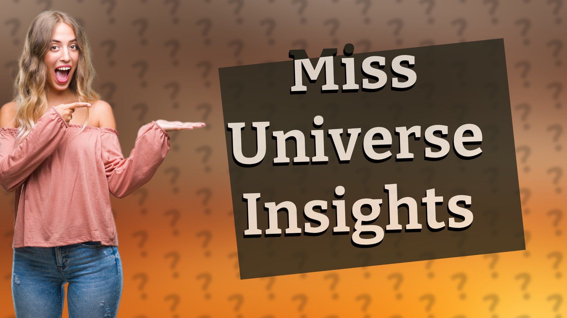Miss Universe Insights