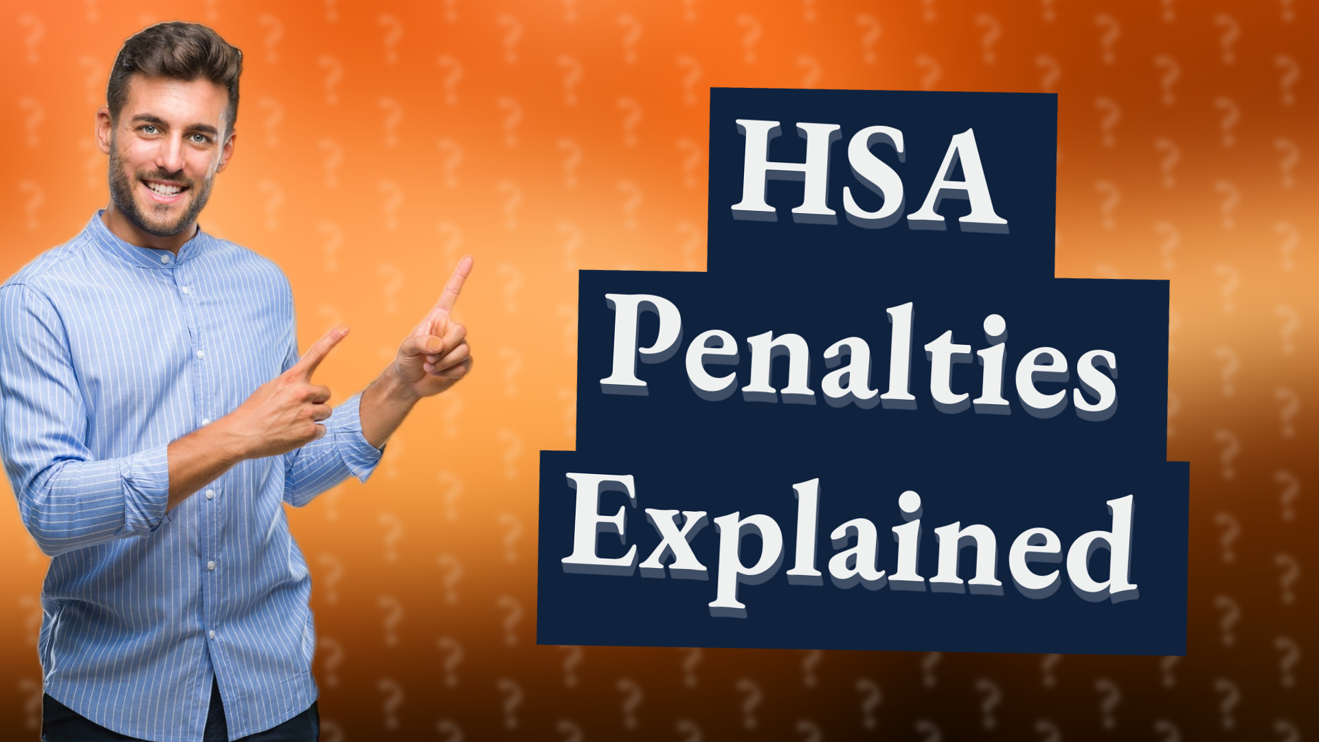 HSA Penalties Explained