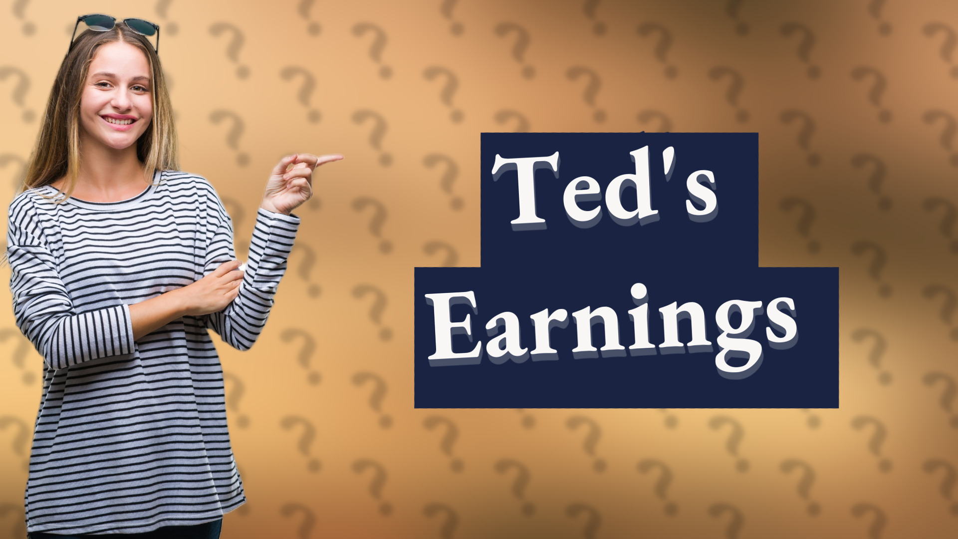 Ted's Earnings