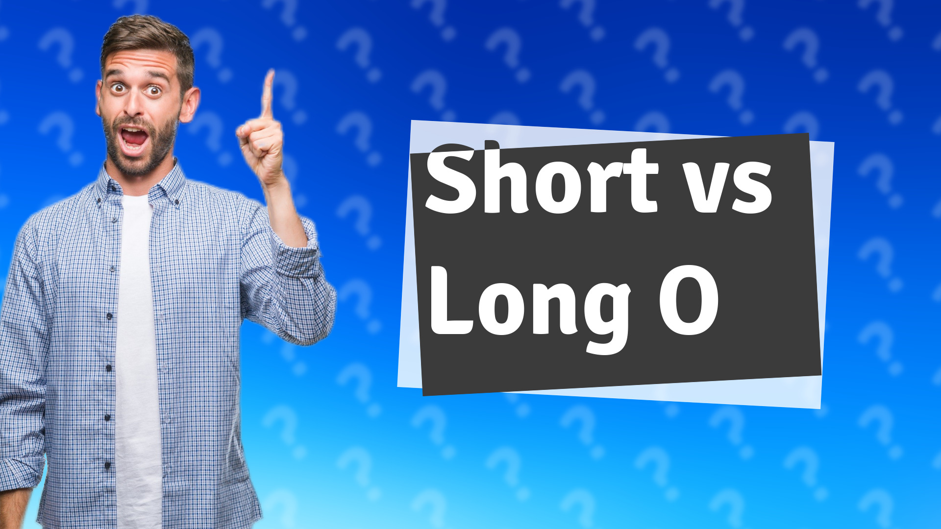 Short vs Long O