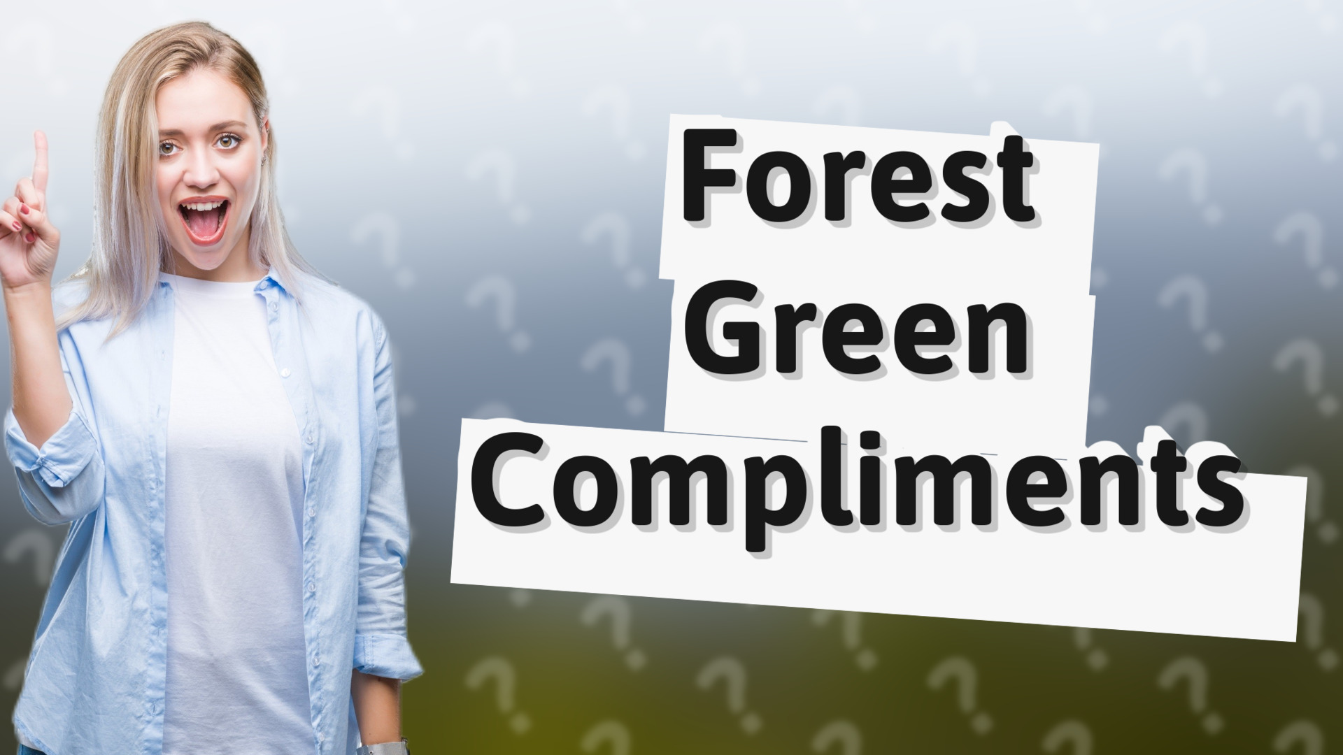 Forest Green Compliments