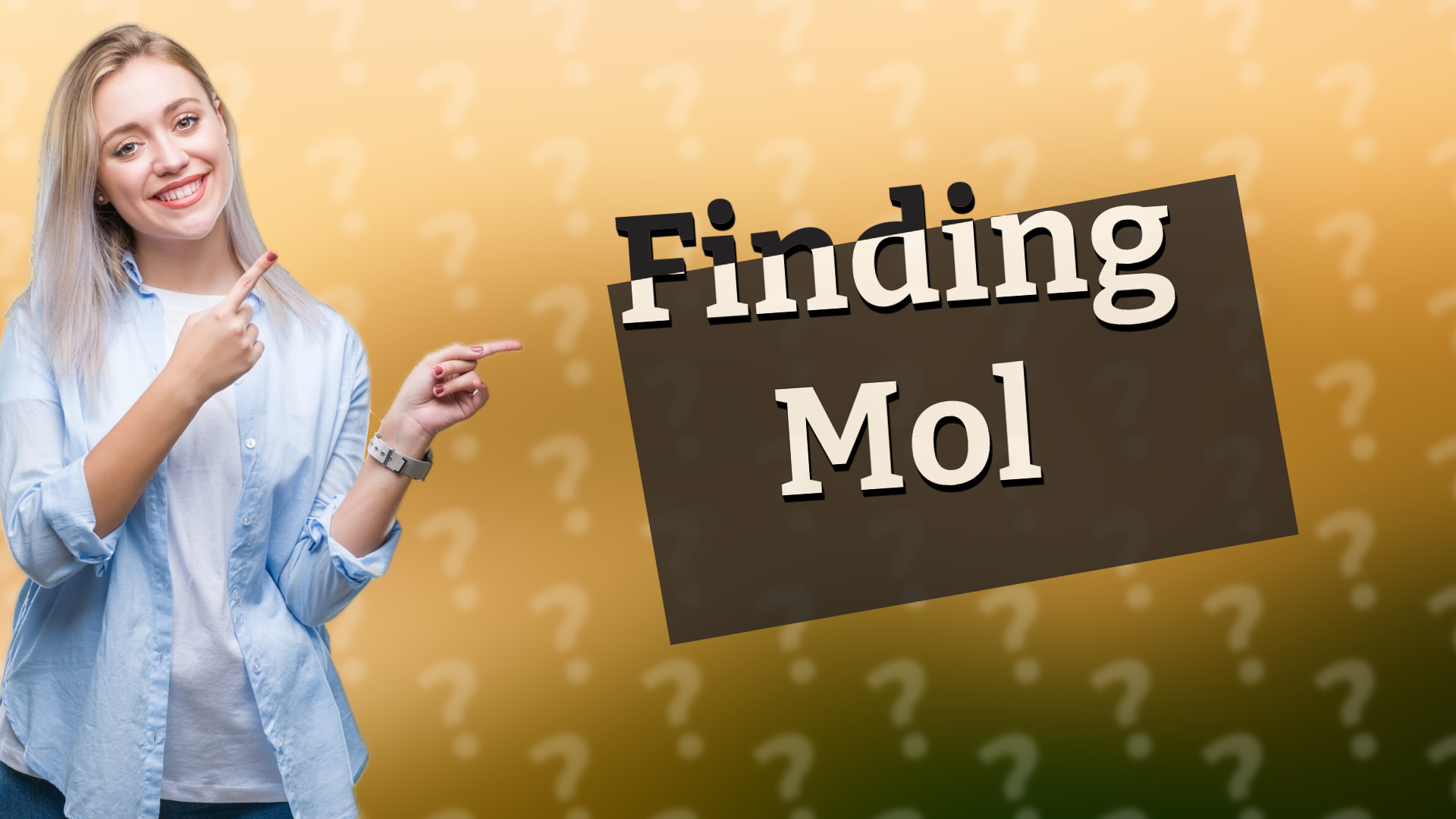 Finding Mol