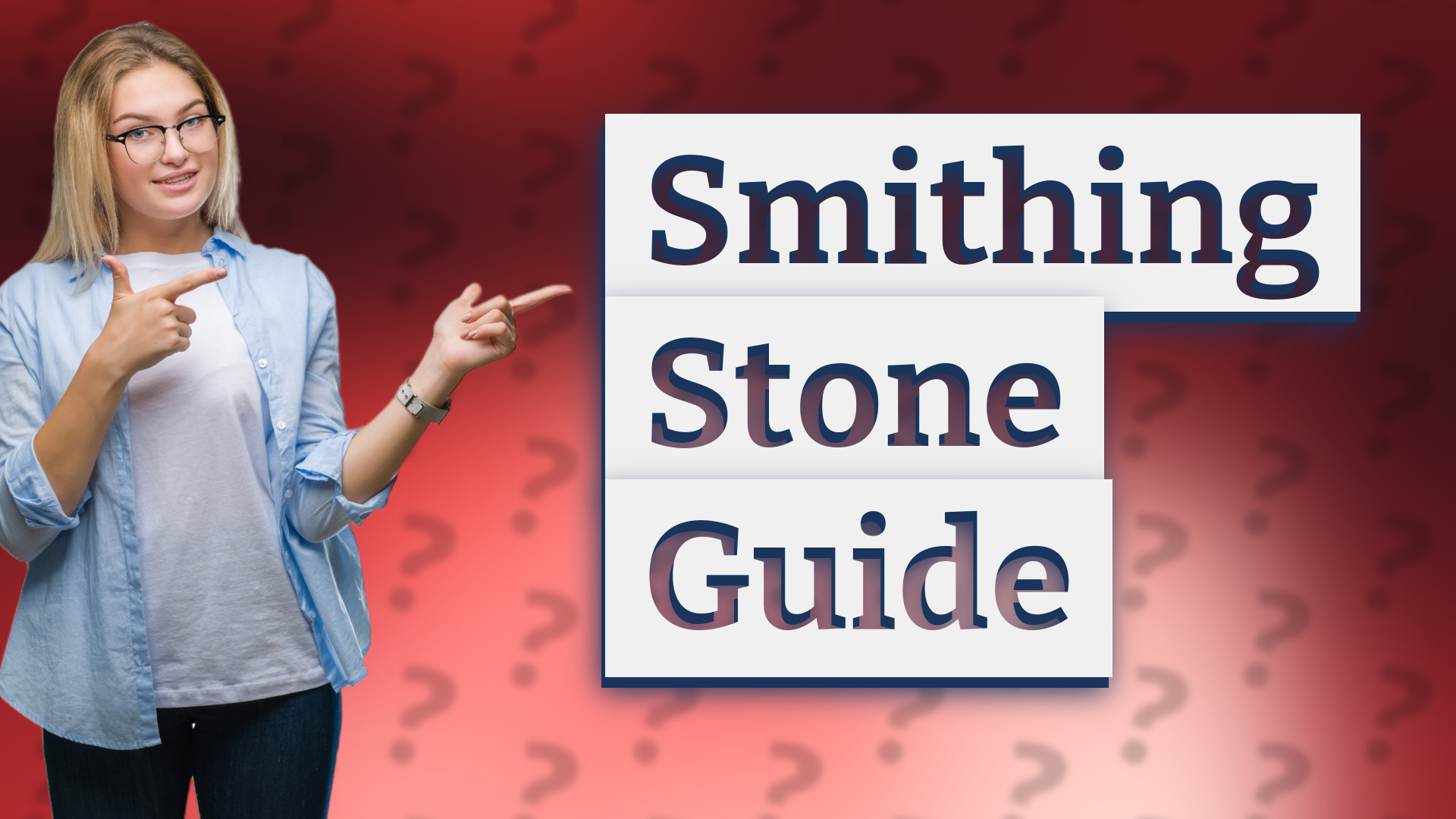 Smithing Stone Guide