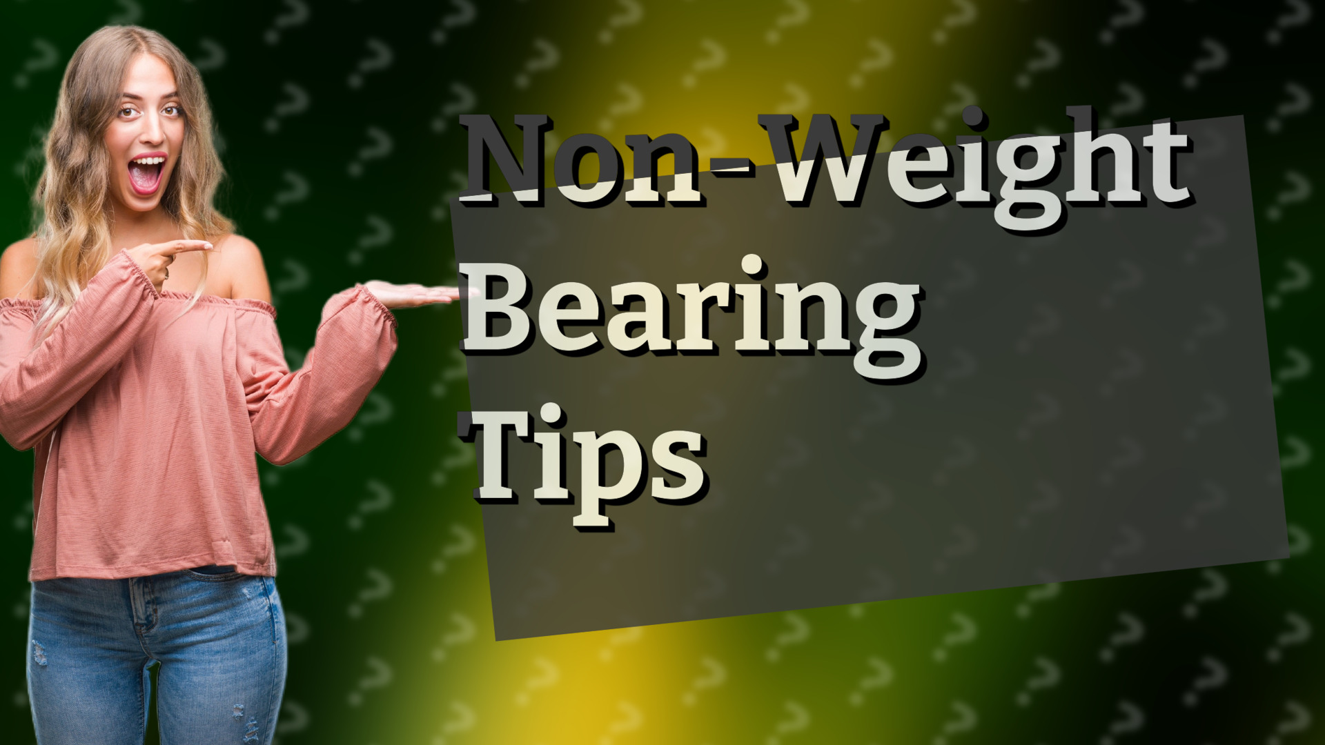 Non-Weight Bearing Tips