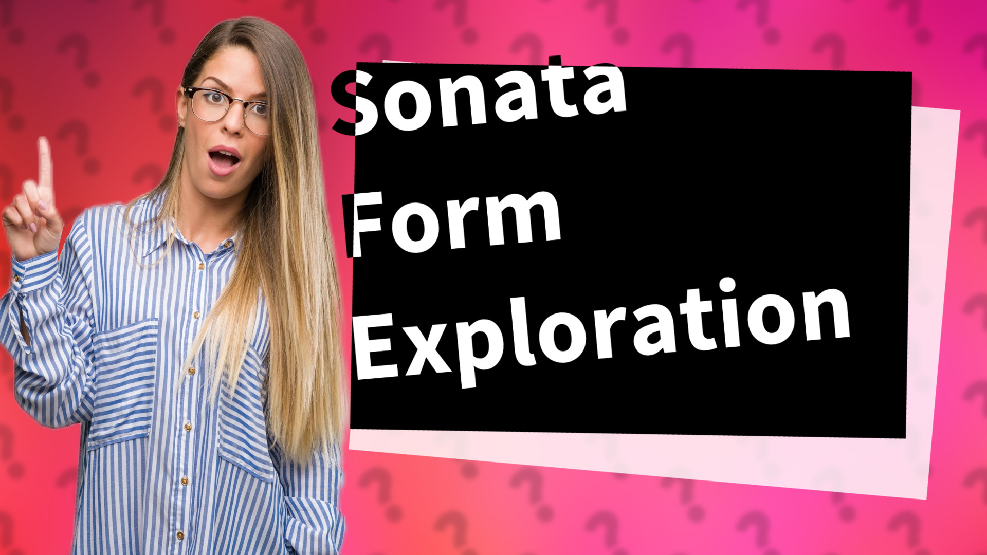 Sonata Form Exploration