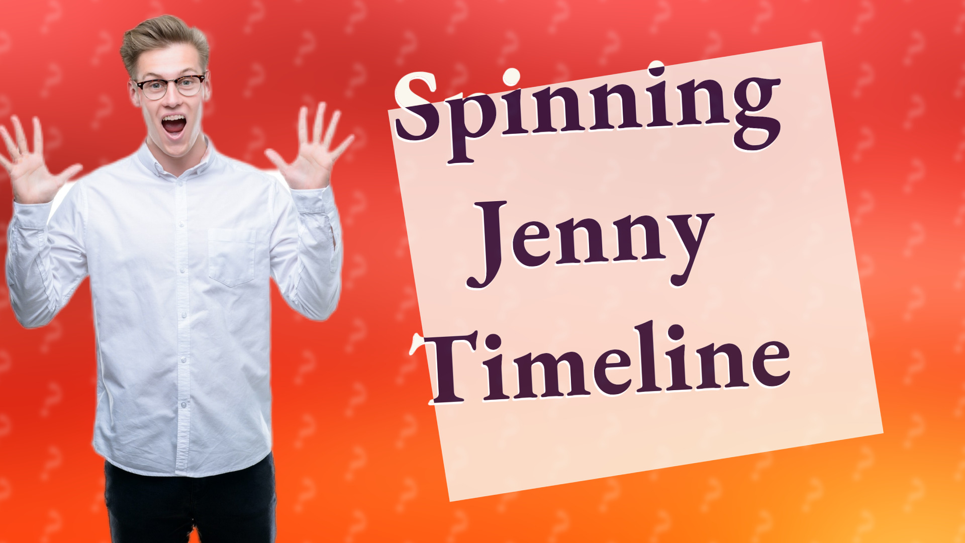 Spinning Jenny Timeline
