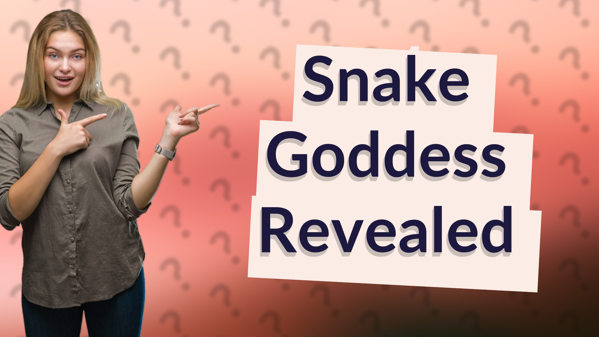 Snake Goddess Revealed