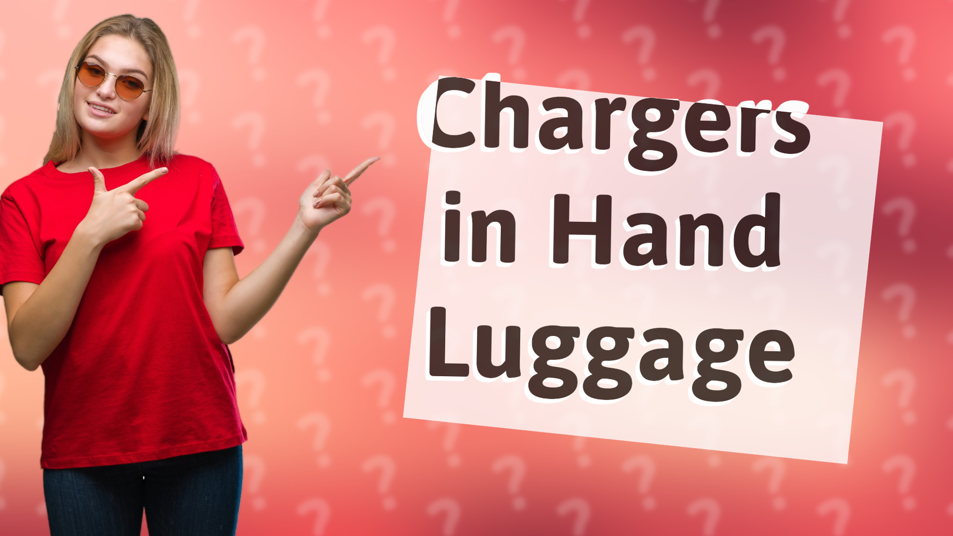 Chargers in Hand Luggage