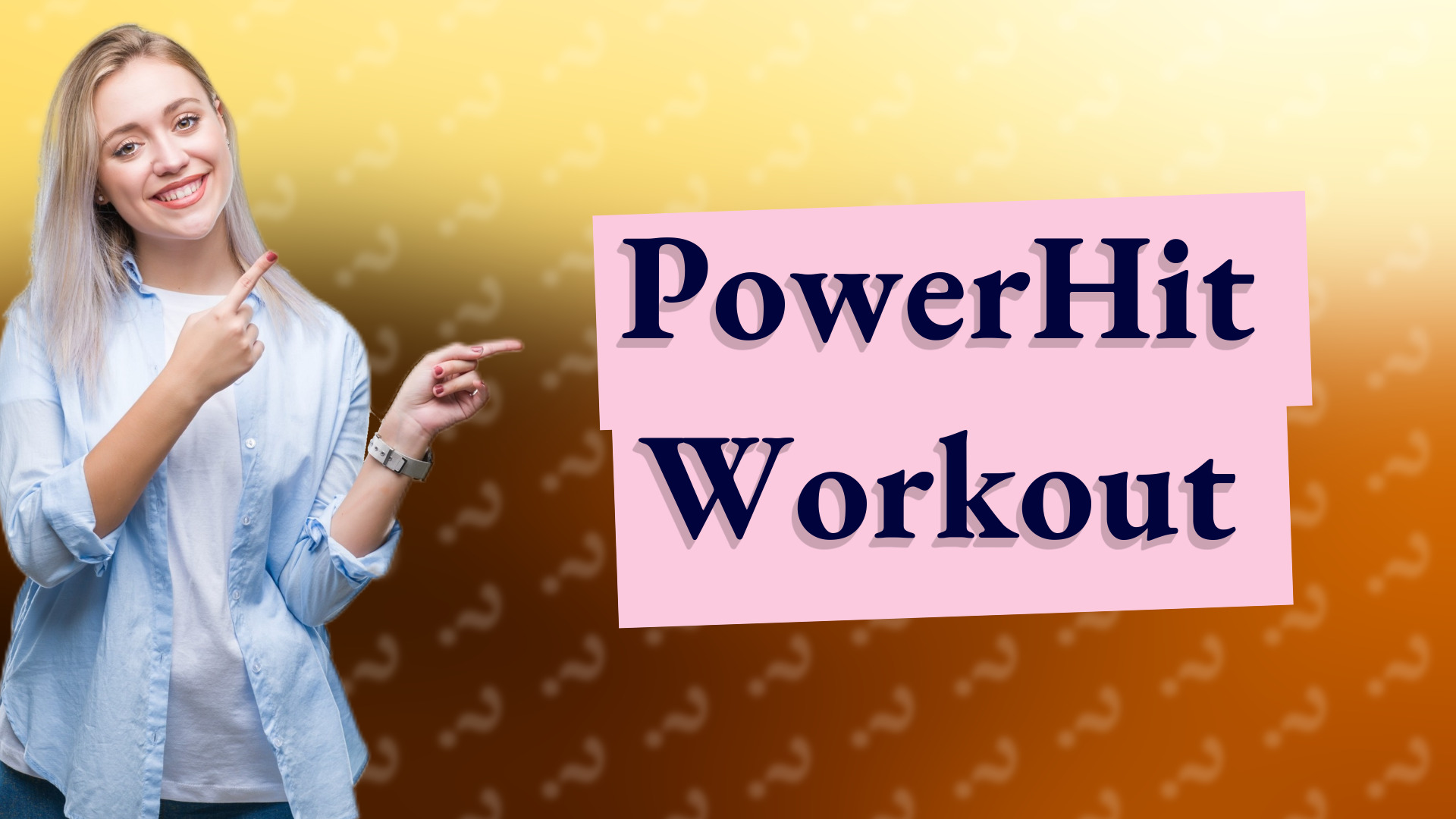 PowerHit Workout