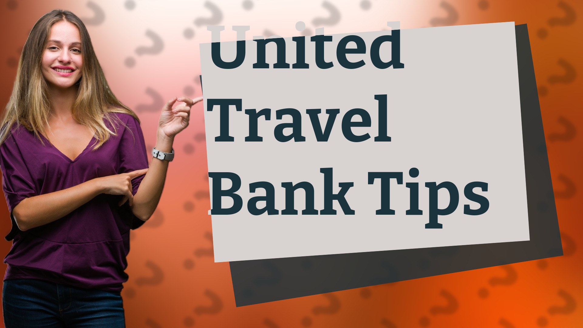 United Travel Bank Tips