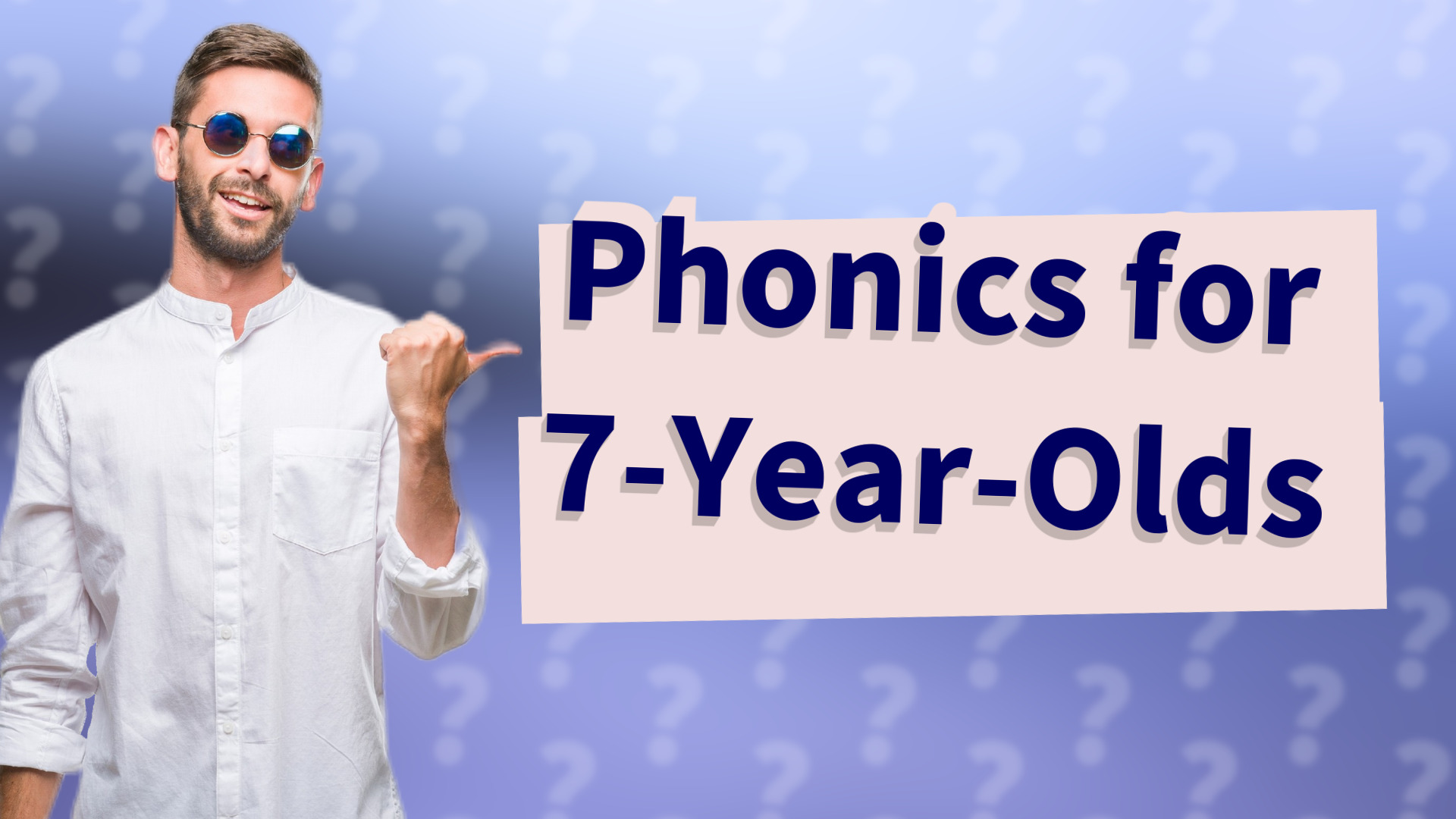 Phonics for 7-Year-Olds