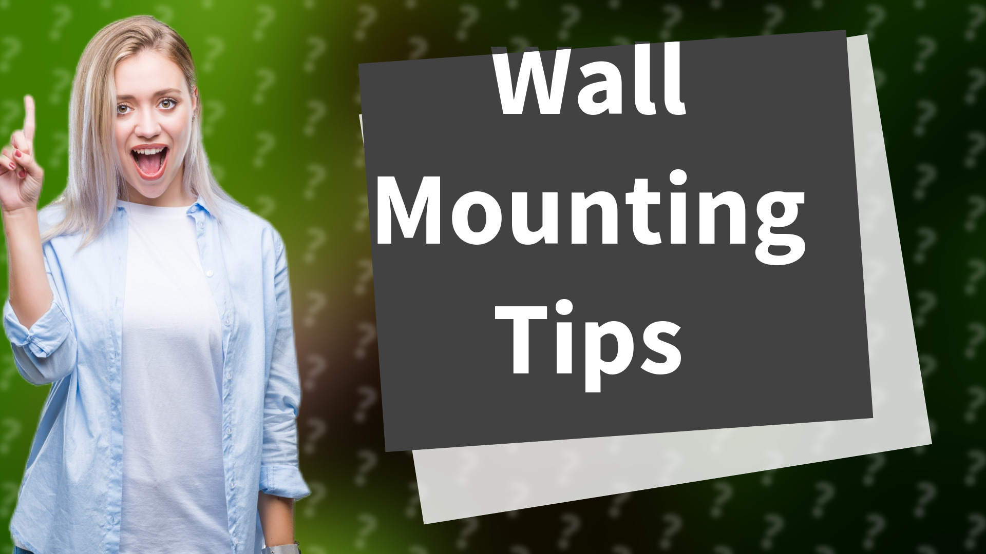 Wall Mounting Tips
