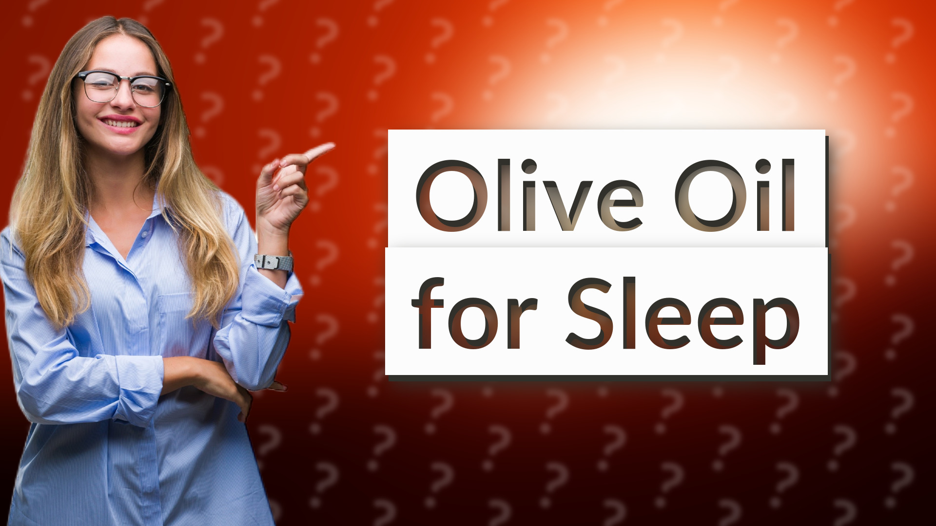 Olive Oil for Sleep