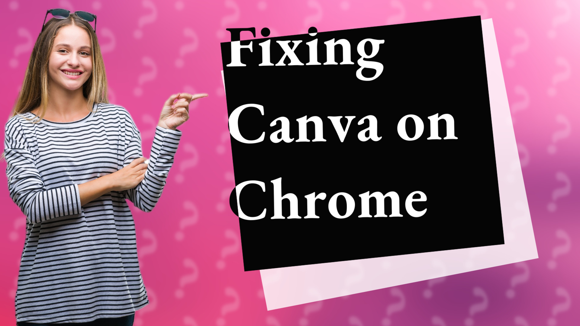 Fixing Canva on Chrome