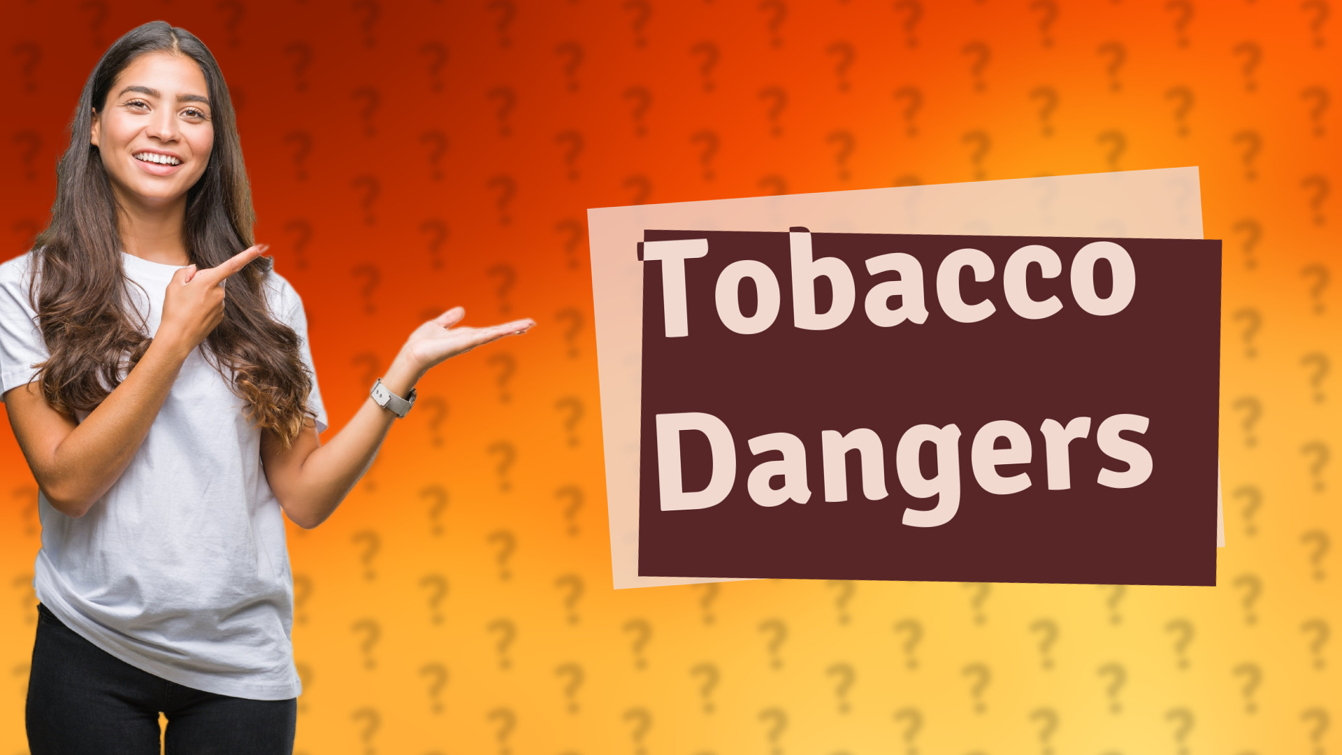 Tobacco Dangers