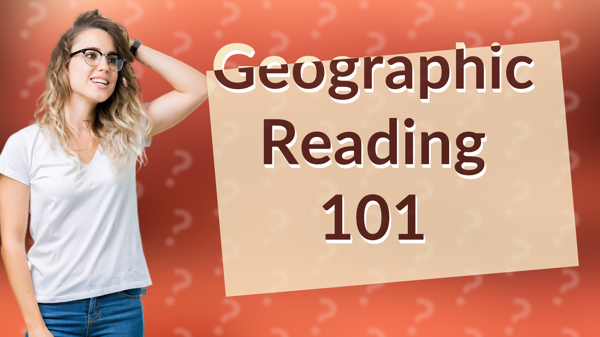 Geographic Reading 101