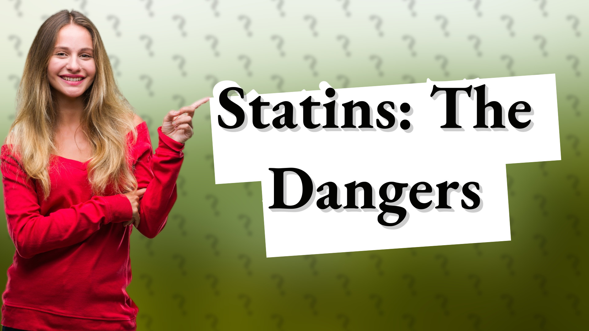 Statins: The Dangers