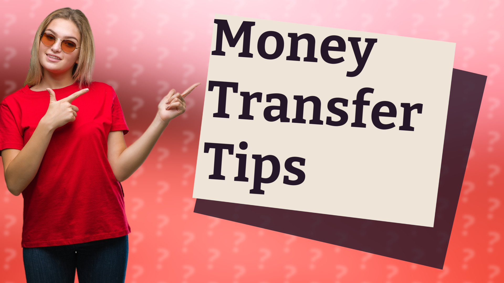 Money Transfer Tips