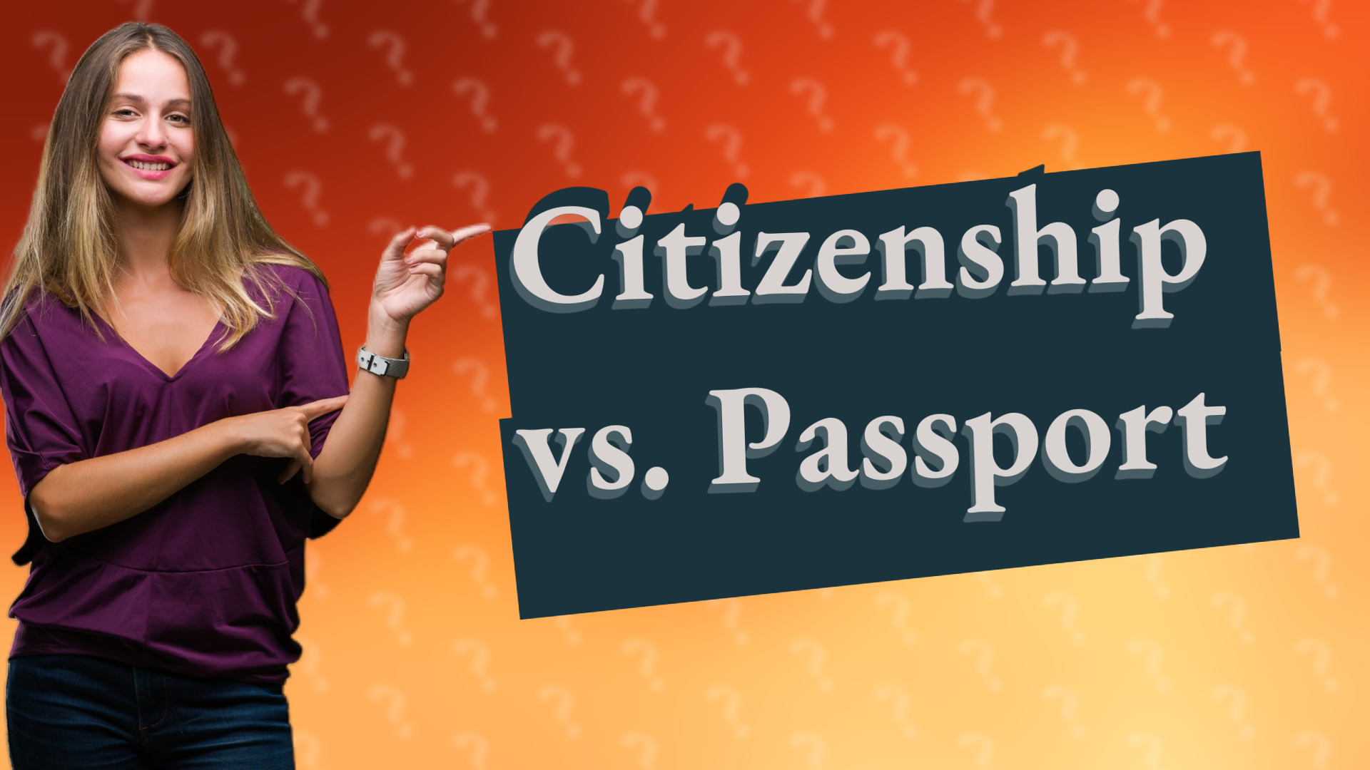 Citizenship vs. Passport