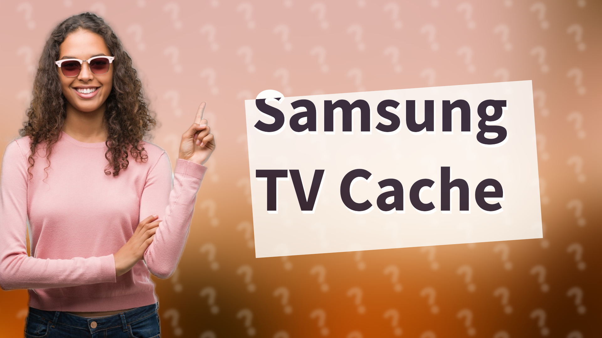 Samsung TV Cache