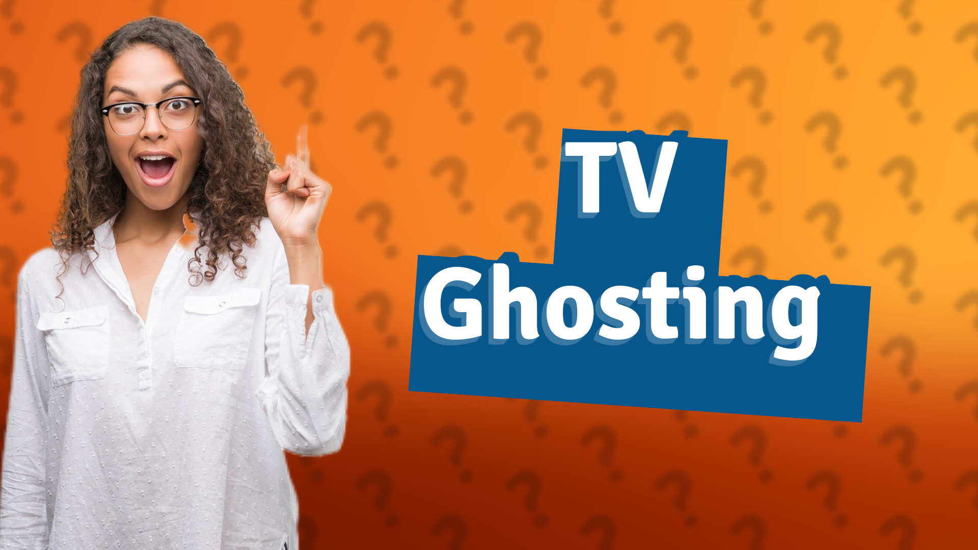TV Ghosting