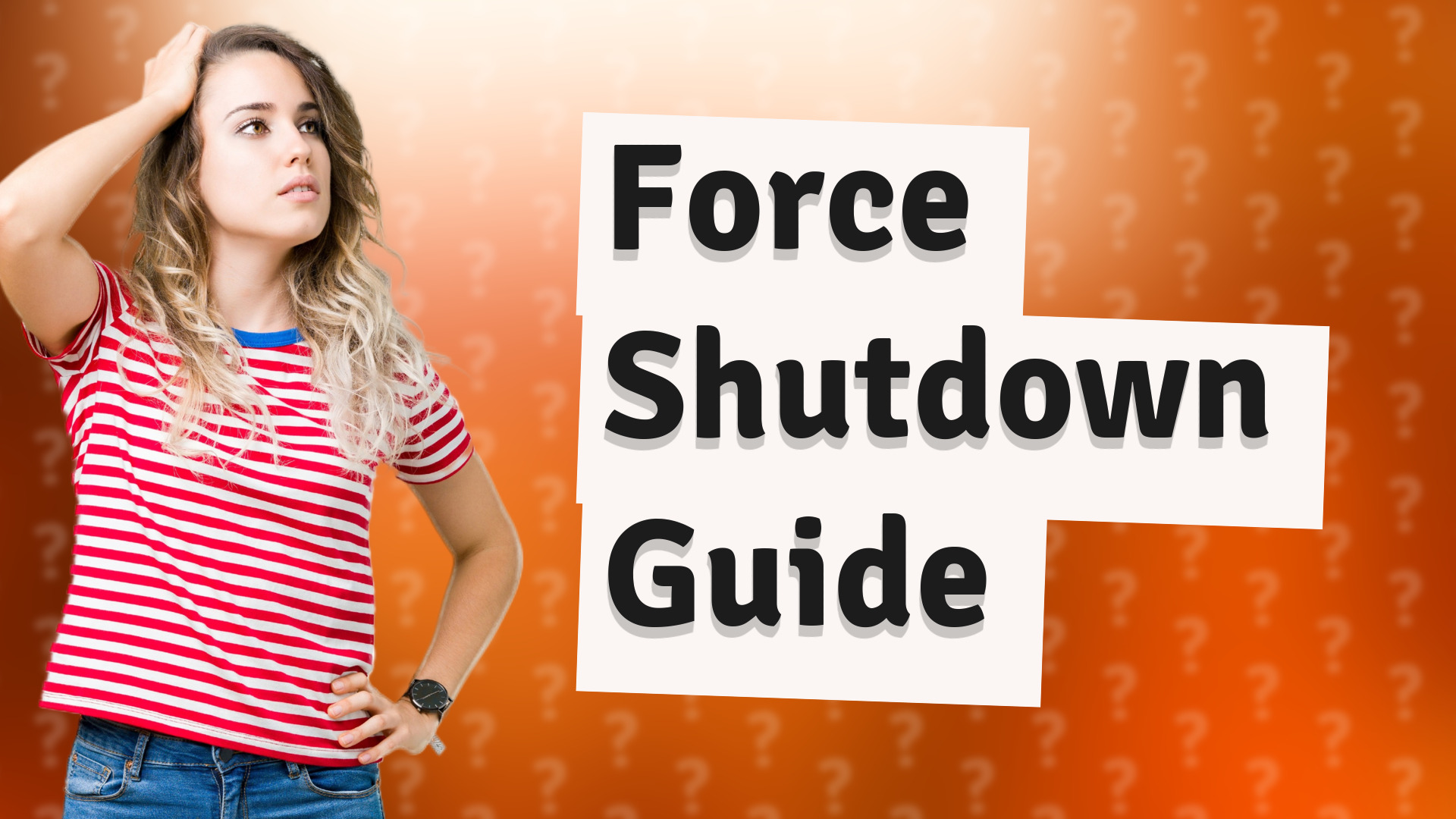 Force Shutdown Guide