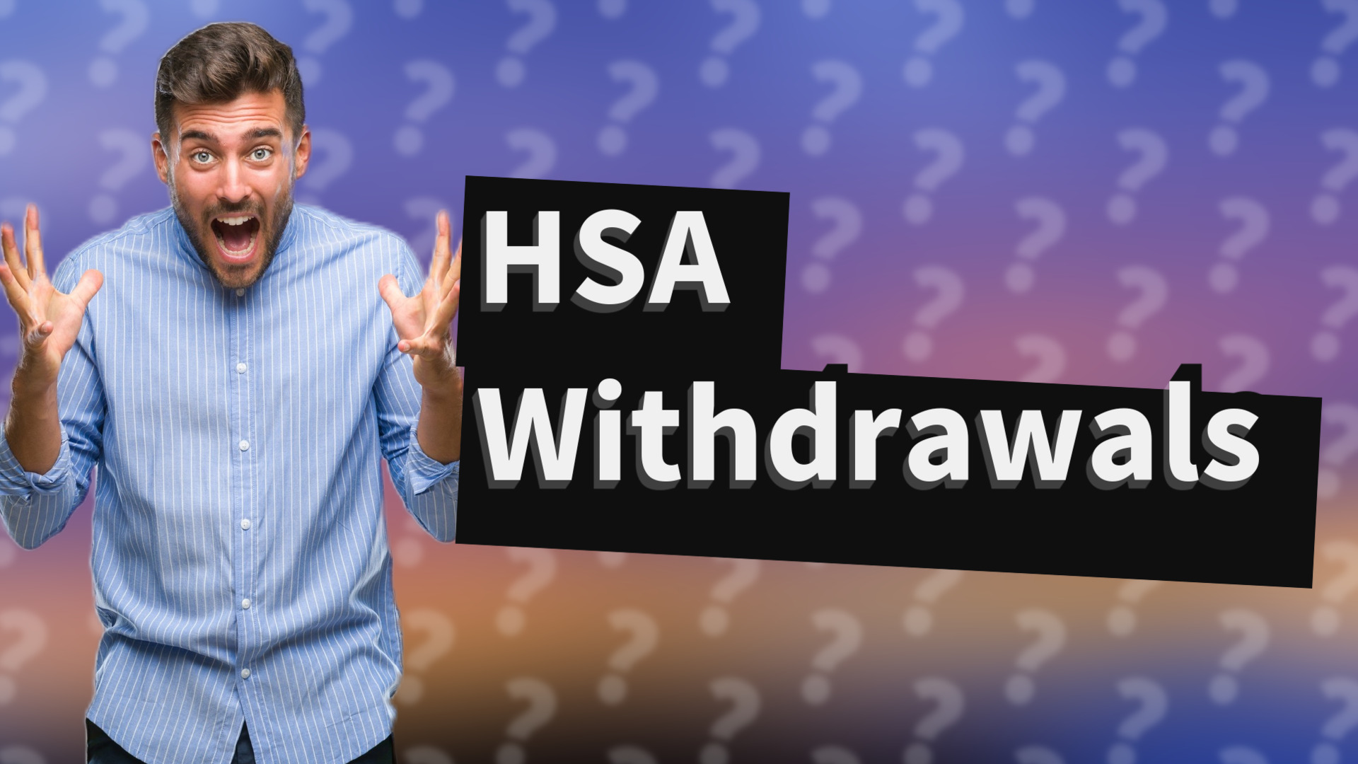 HSA Withdrawals