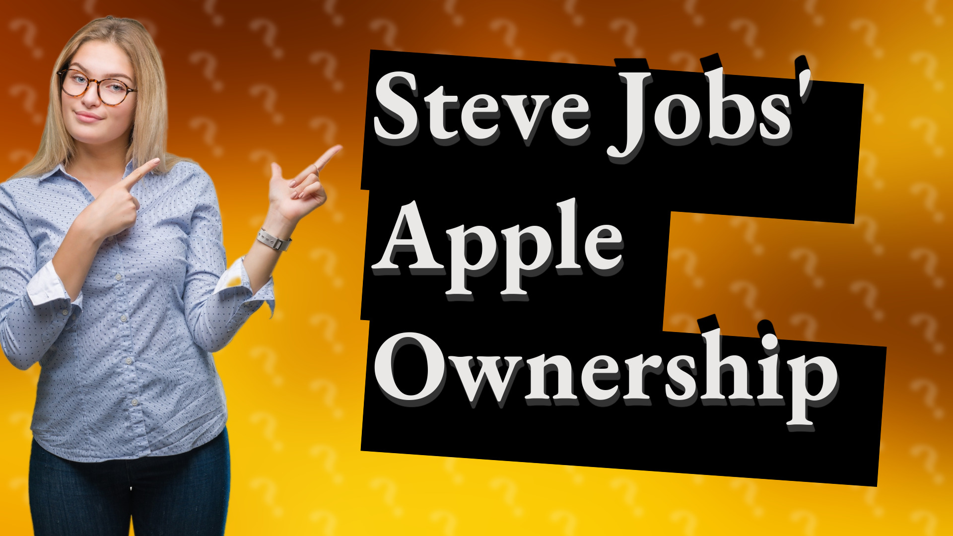Steve Jobs' Apple Ownership